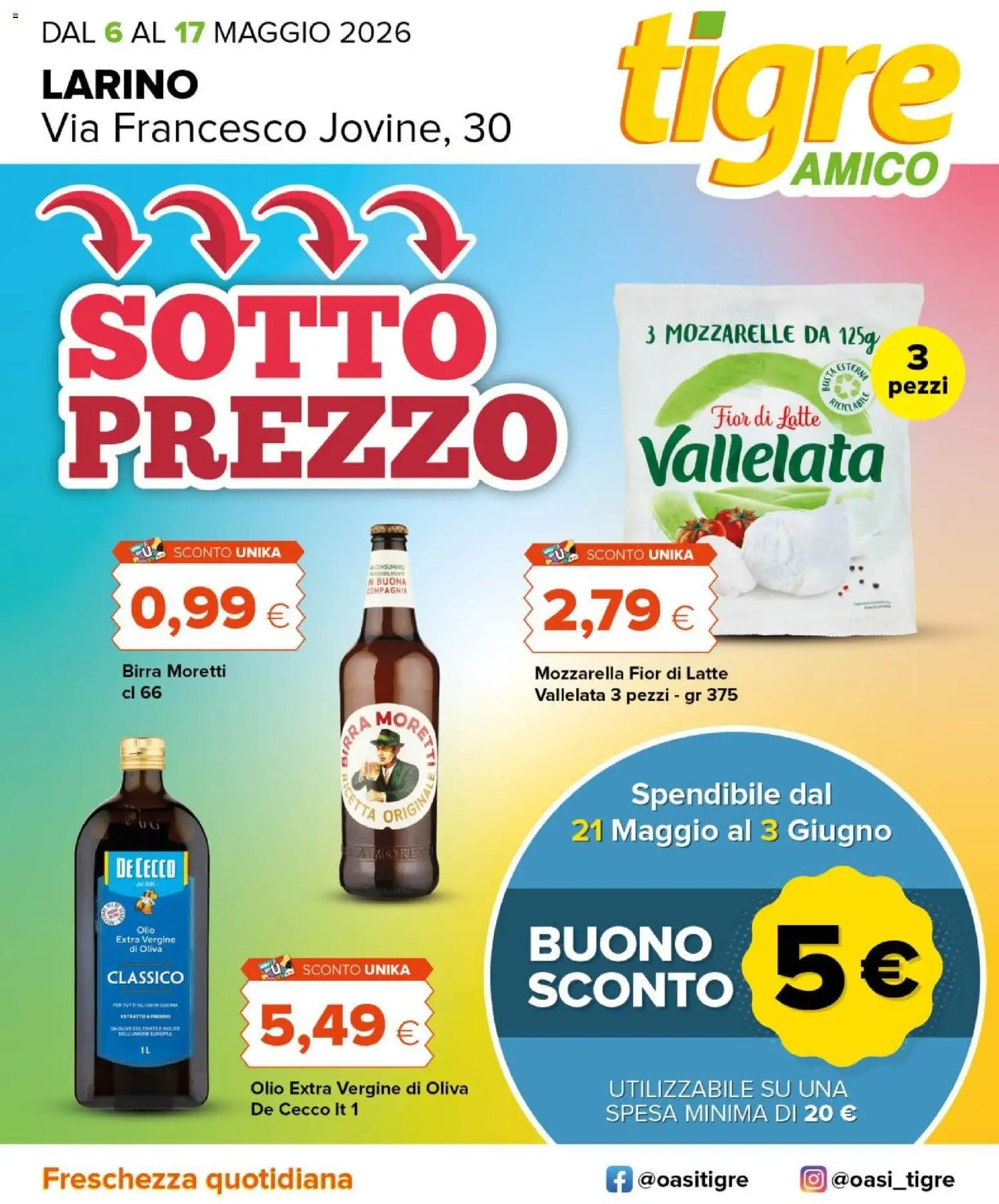 Volantino Tigre del 06.05.2026 | Pagina: 1 | Prodotti: Mozzarella, Latte, Olio, Olio extra vergine