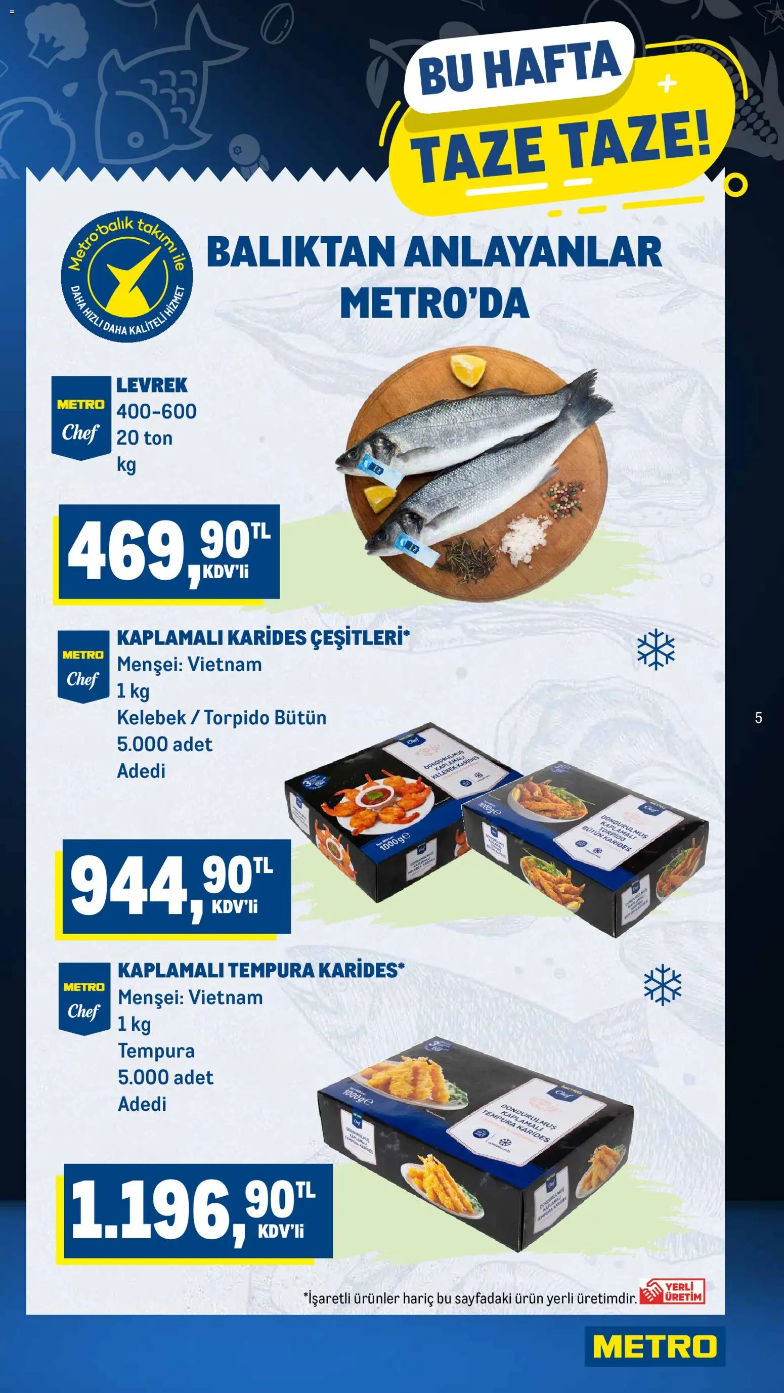 Metro Katalog - 24 Haziran 2026 tarihinden itibaren geçerlidir | Sayfa: 5 | Ürünler: Levrek