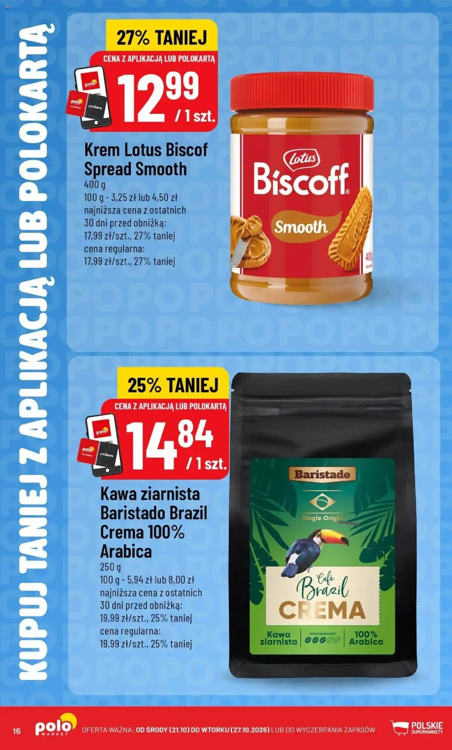 Nowa POLOmarket gazetka od jutra 21.10.2026 | Strona: 16 | Produkty: Kawa ziarnista, Lotus, Kawa, Krem
