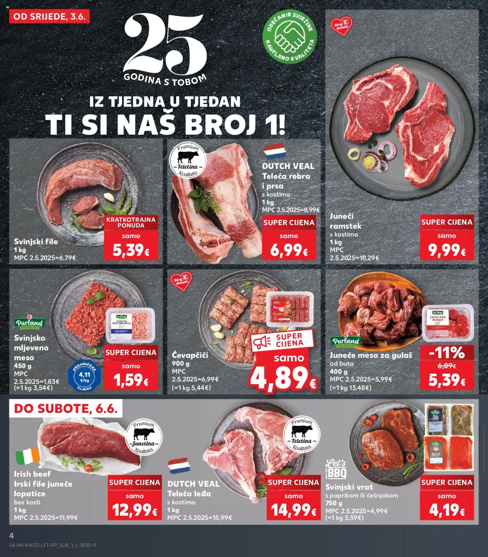 Kaufland katalog | vrijedi od 03.06.2026 | Stranica: 4 | Proizvodi: Teletina, Meso, Junetina, Svinjski file