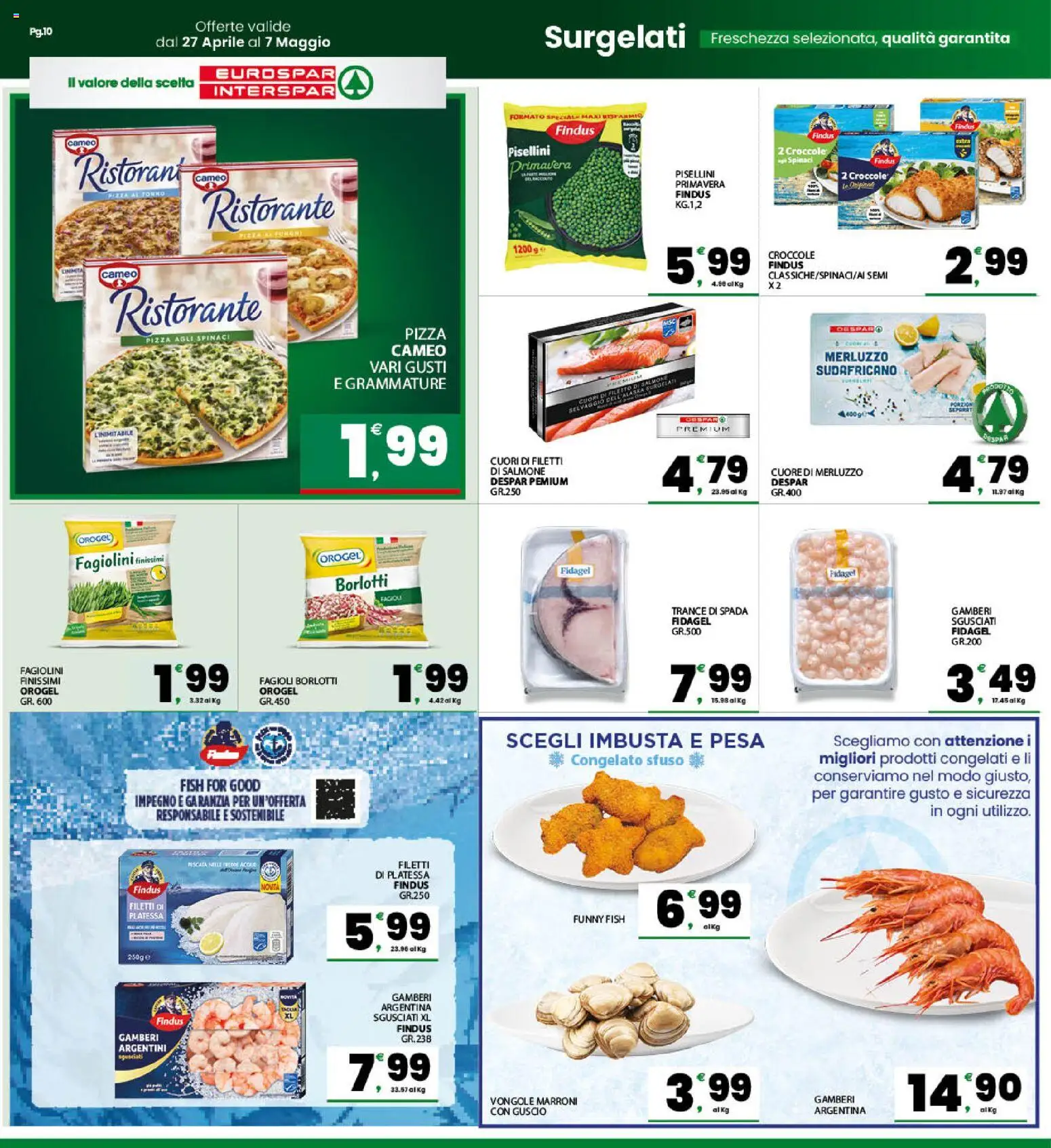 Volantino Interspar del 27.04.2026 | Pagina: 10 | Prodotti: Gamberi, Vongole, Fagioli, Spinaci