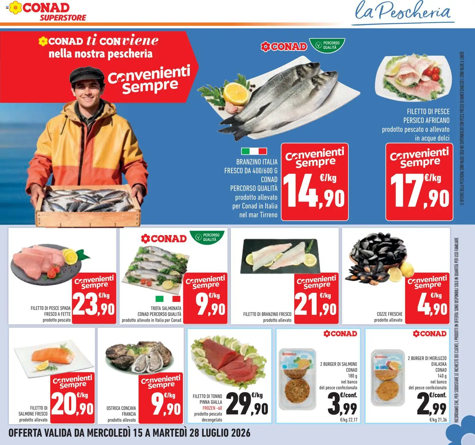Volantino Conad del 15/07/2026 | Pagina: 15 | Prodotti: Salmone, Pesce, Merluzzo, Branzino