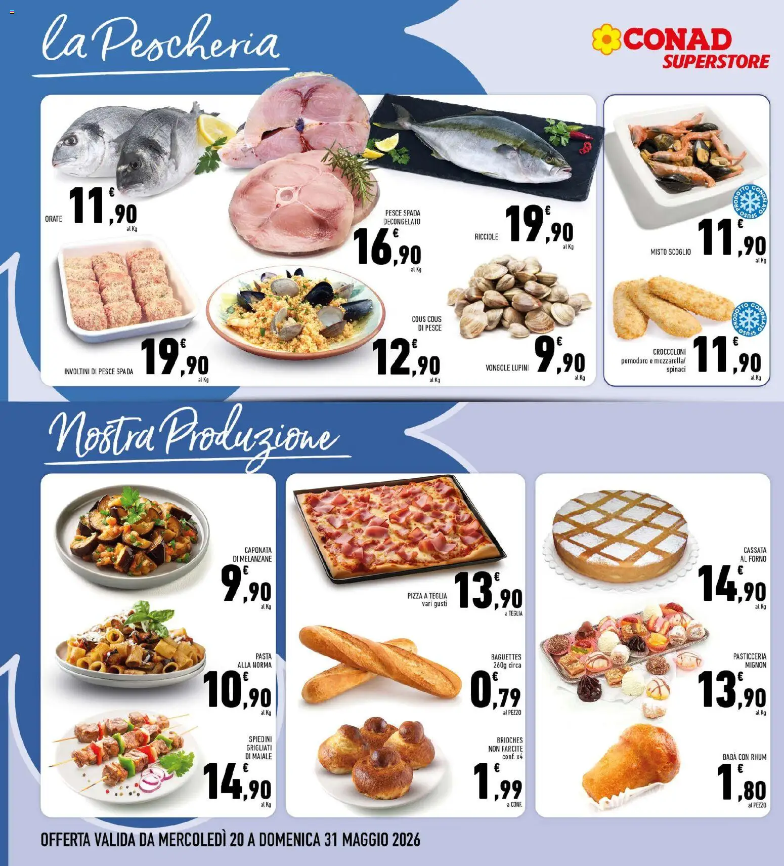 Volantino Conad del 20.05.2026 | Pagina: 6 | Prodotti: Lupini, Pesce, Cous cous, Spiedini