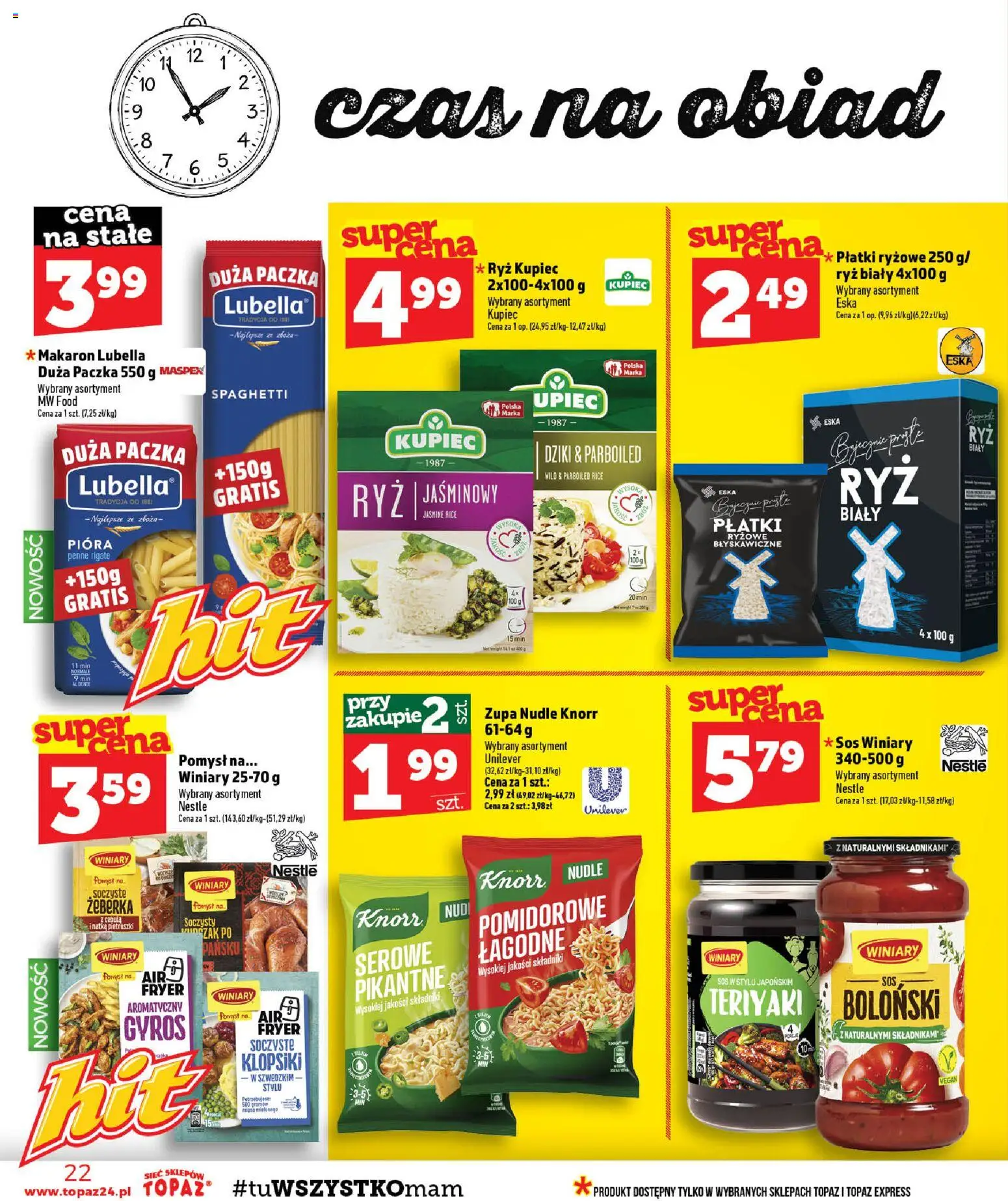 Topaz gazetka od 06.08.2026 | Strona: 22 | Produkty: Penne, Zupa, Ryż, Płatki