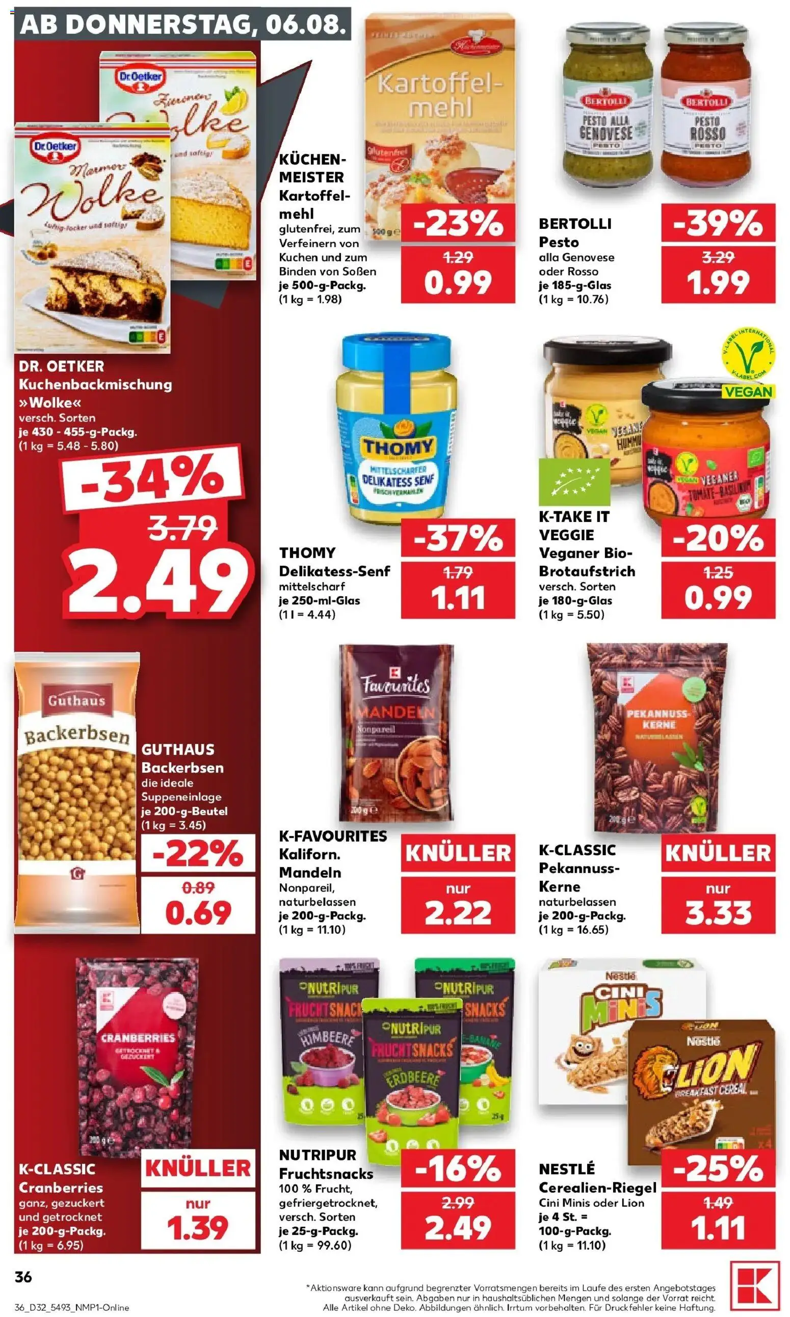 Prospekt Kaufland ab 06.08.2026 » Angebote Online zum Blättern | Seite: 36 | Produkte: Mehl, Himbeere, Kuchen, Cini Minis