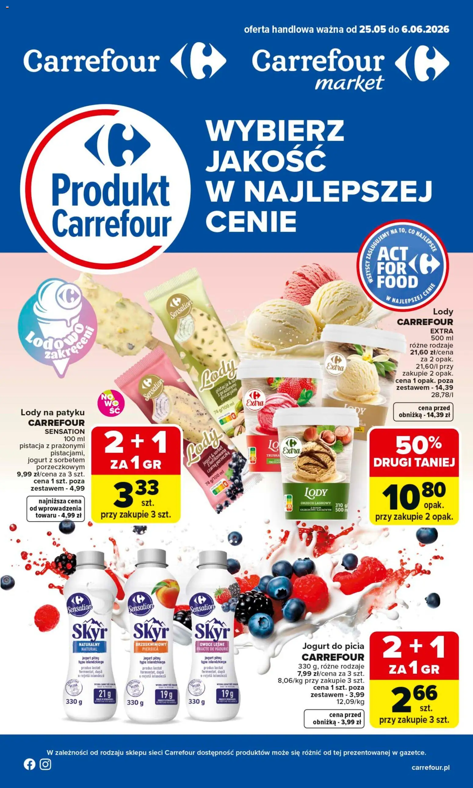 Carrefour gazetka - Wybierz Jakość W Najlepszej Cenie od 25.05.2026 | Strona: 1 | Produkty: Jogurt, Lody, Owoce, Sos