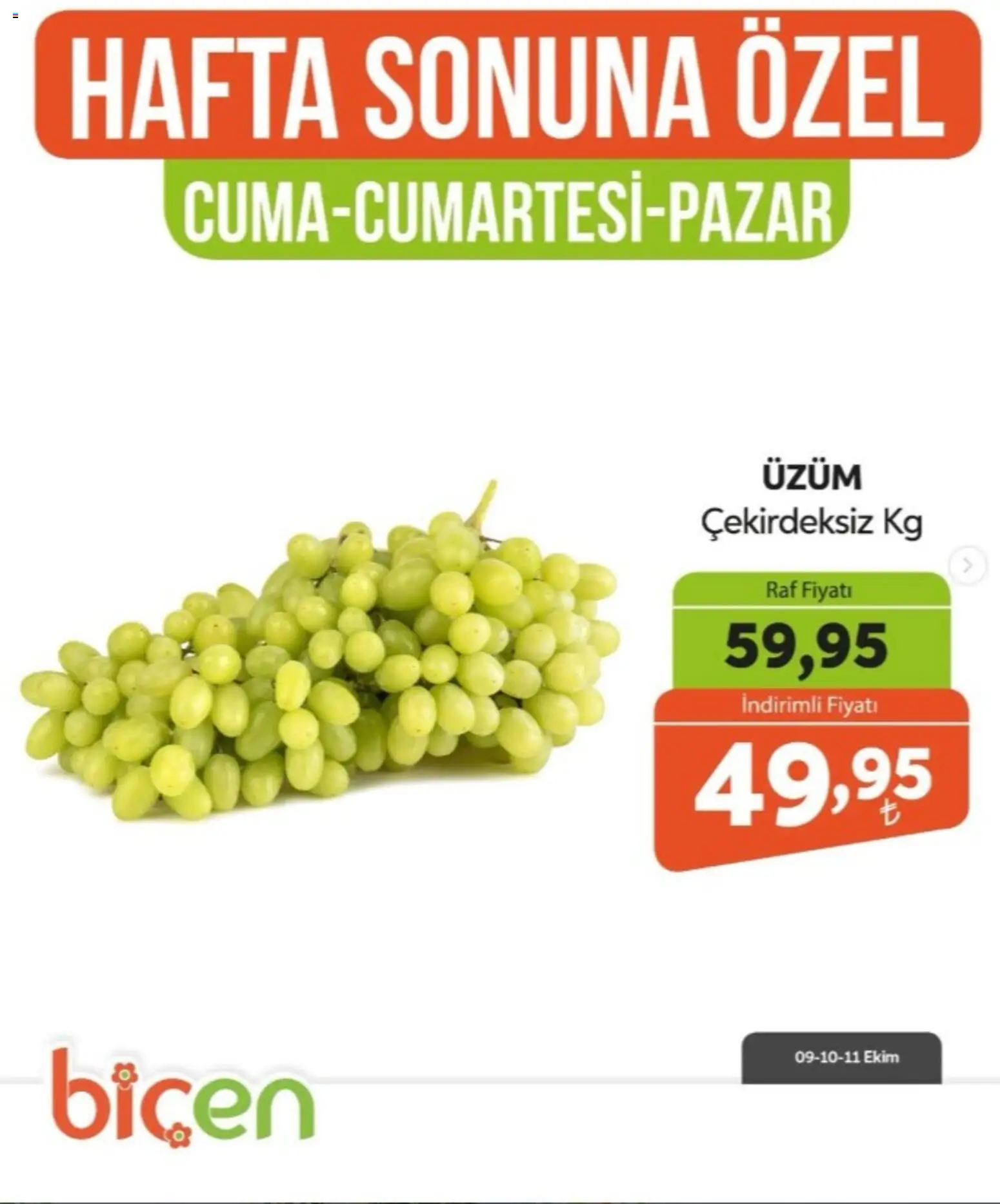 Biçen Market - Hafta Sonuna Özel - Meyve İndirimi - 09 Ekim 2026 tarihinden itibaren geçerlidir | Sayfa: 2 | Ürünler: Raf, Üzüm