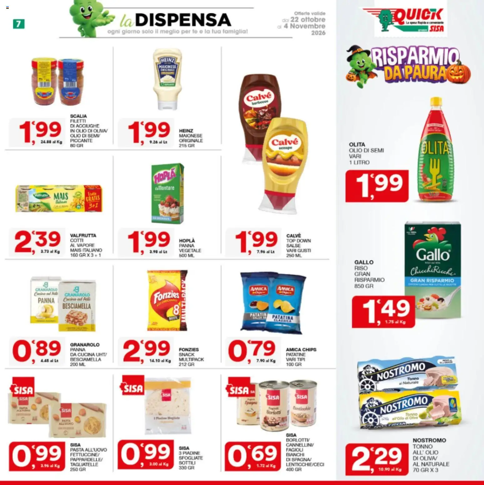 Volantino SISA del 22/10/2026 | Pagina: 7 | Prodotti: Patatine, Maionese, Mais, Besciamella