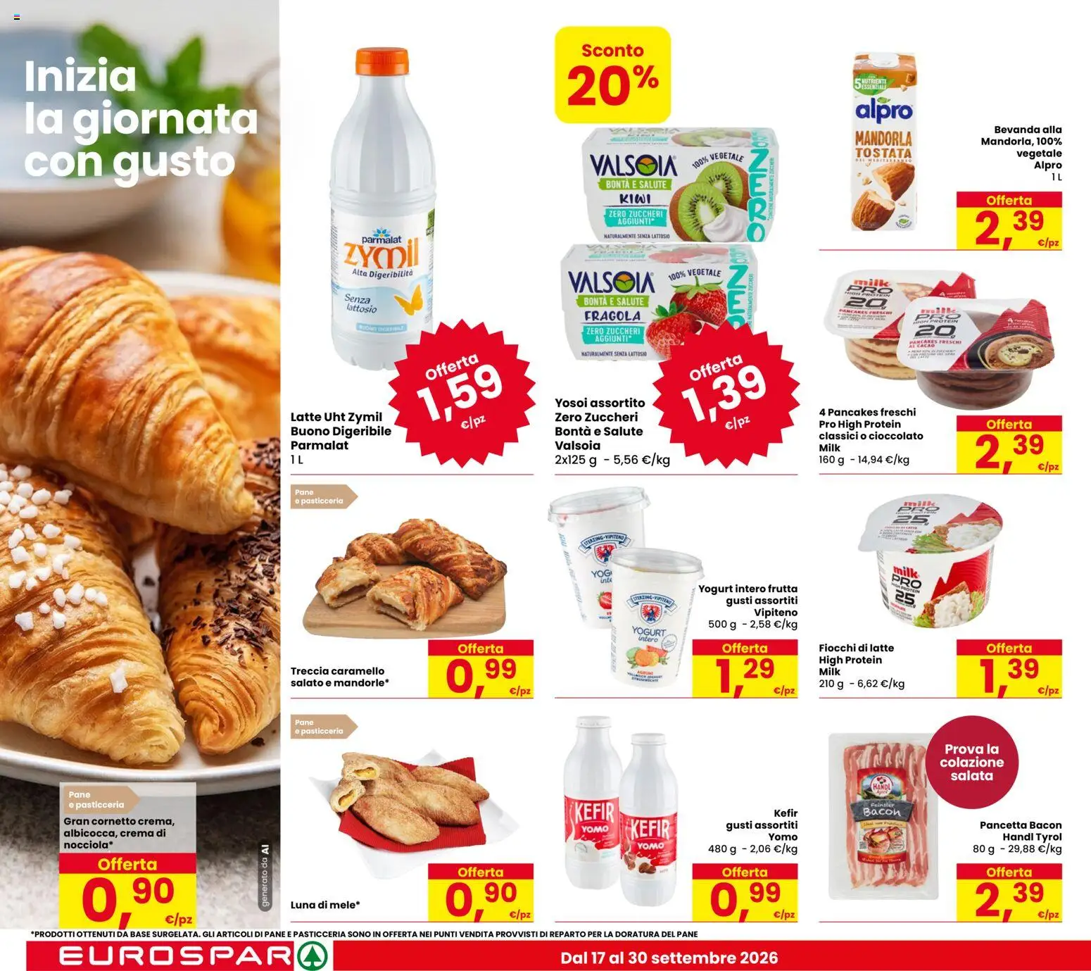 Volantino Eurospar del 17/09/2026 | Pagina: 16 | Prodotti: Yogurt, Cornetto, Pancetta, Senza lattosio