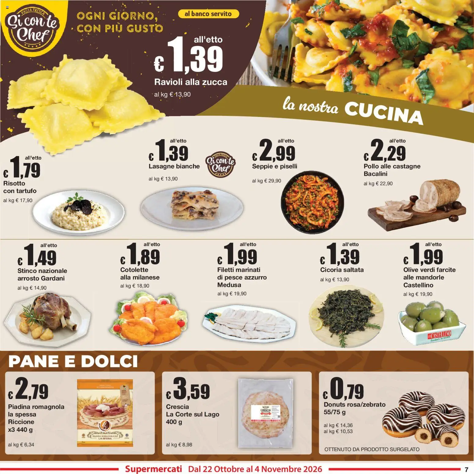 Volantino Sì con Te del 22/10/2026 | Pagina: 7 | Prodotti: Pesce, Tè, Piadina, Dolci