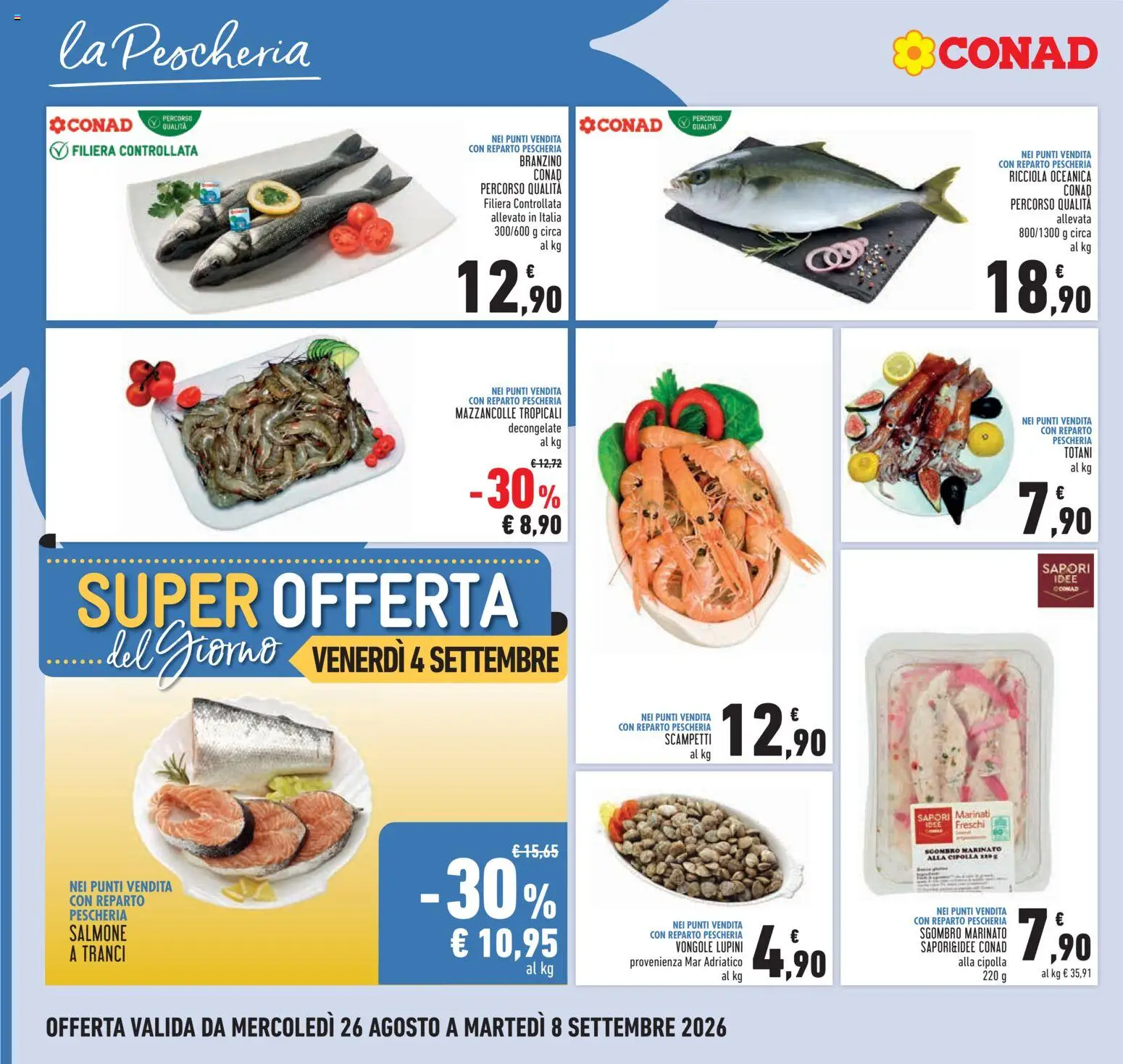 Volantino Conad del 26/08/2026 | Pagina: 4 | Prodotti: Lupini, Mazzancolle, Cipolla, Sgombro
