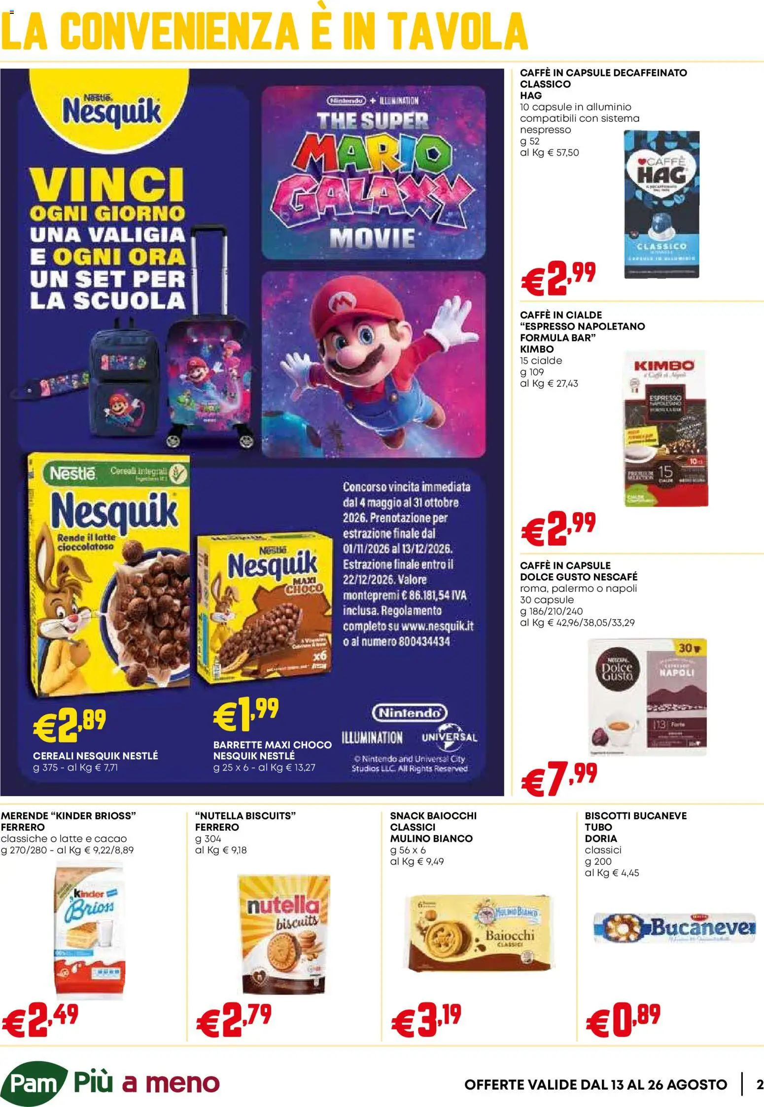 Volantino PAM del 13/08/2026 | Pagina: 2 | Prodotti: Valigia, The, Caffe in capsule, Alluminio