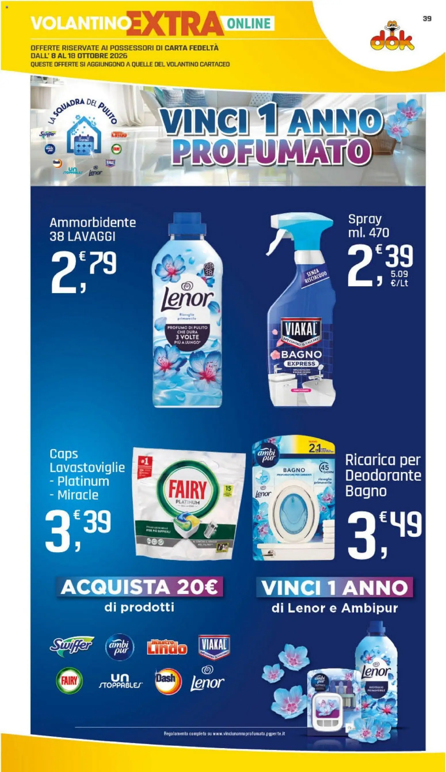 Volantino DOK del 06/10/2026 | Pagina: 39 | Prodotti: Deodorante, Ammorbidente, Lavastoviglie, Profumo