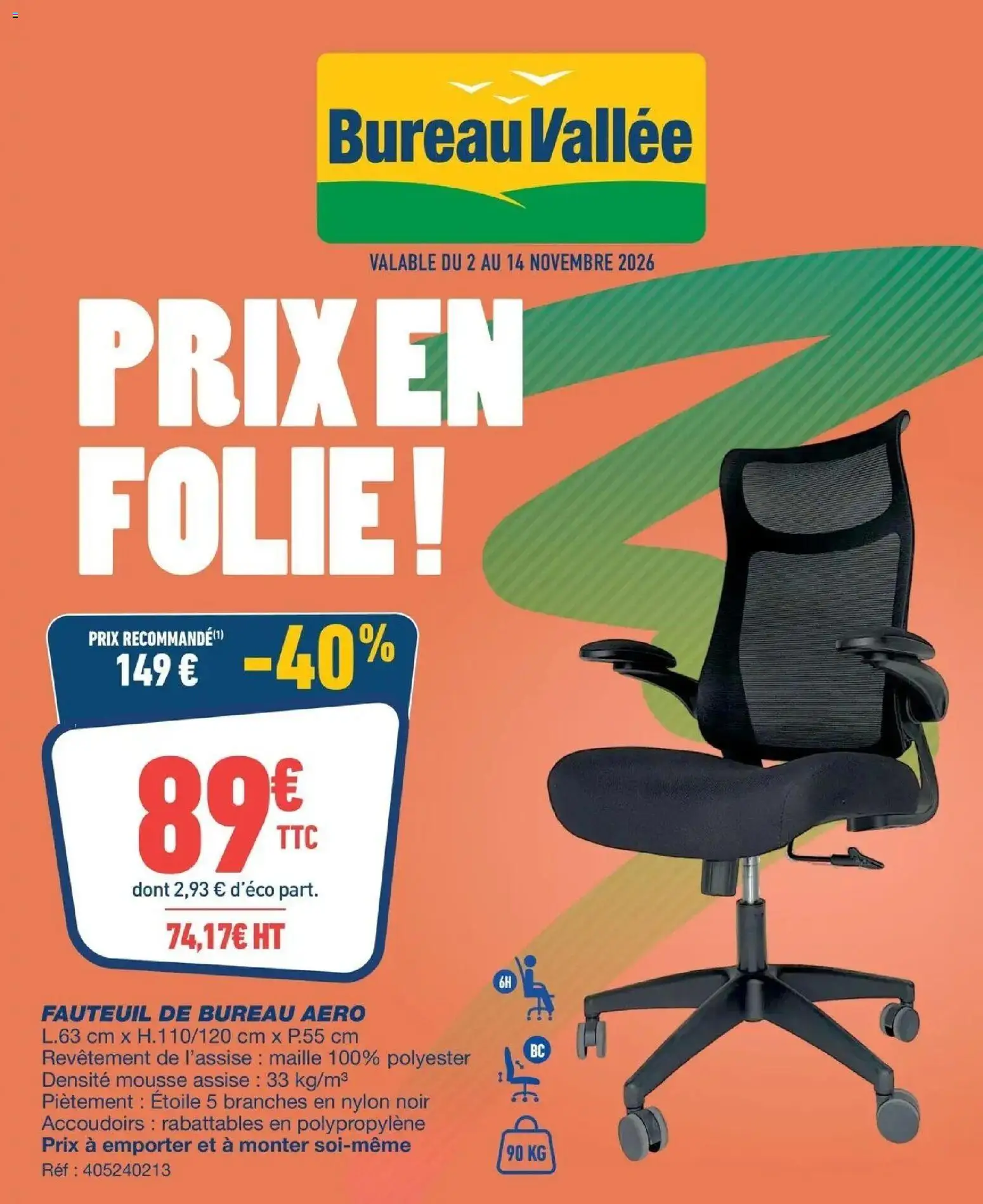 Bureau Vallée - Prix en folie! à partir du 02/11/2026 - promo en ligne | Page: 1 | Produits: Bureau, Mousse, Fauteuil