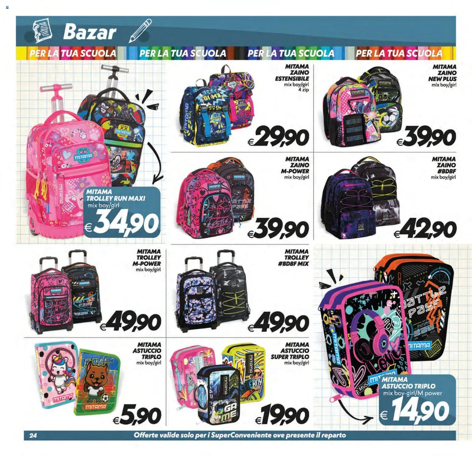 Volantino SuperConveniente del 21/08/2026 | Pagina: 24 | Prodotti: Zaino, Astuccio, Trolley
