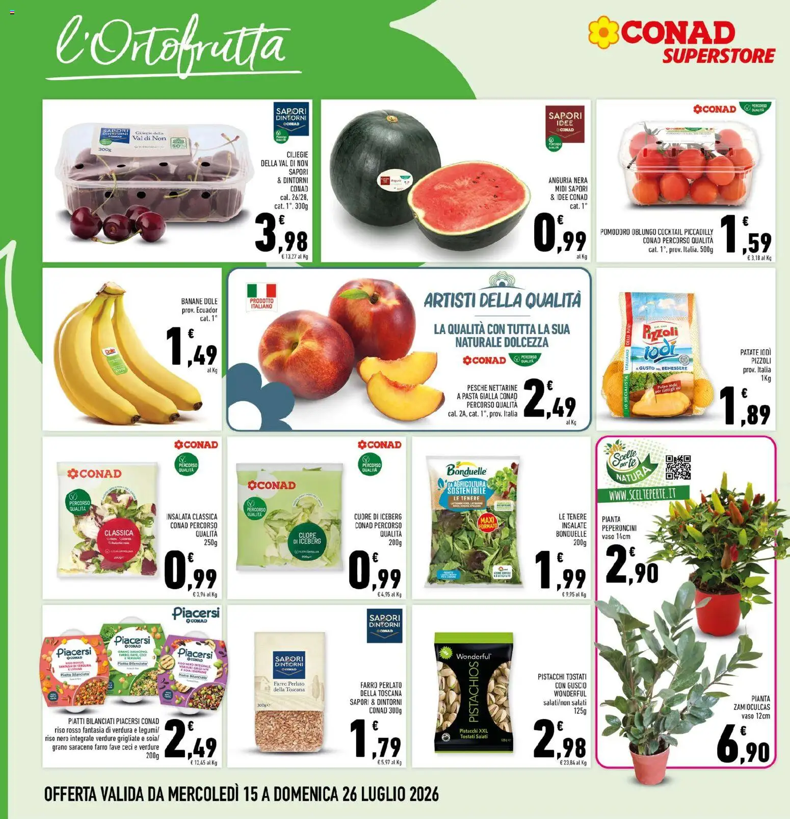 Volantino Conad del 15/07/2026 | Pagina: 6 | Prodotti: Banane, Pistacchi, Piatto, Vaso