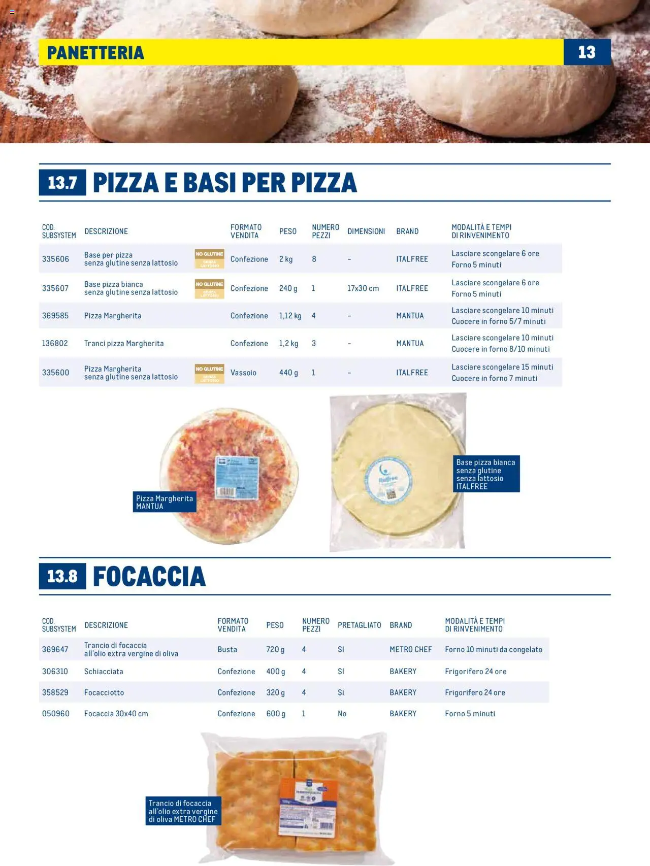 Volantino Metro del 30.06.2025 | Pagina: 92 | Prodotti: Pizza, Focaccia, Frigorifero, Forno