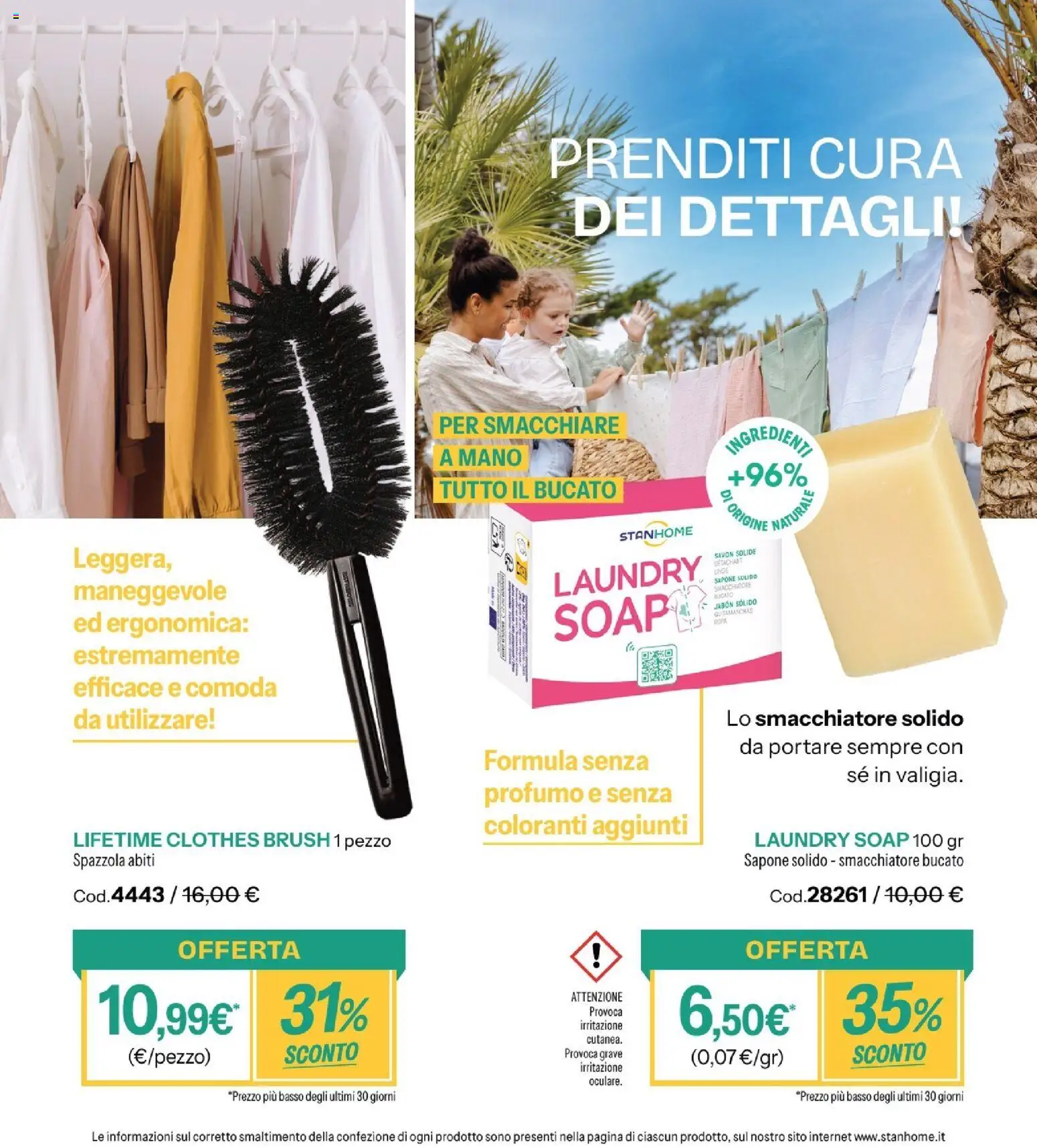 Volantino Stanhome del 23/06/2026 | Pagina: 16 | Prodotti: Spazzola, Sapone, Smacchiatore, Abiti