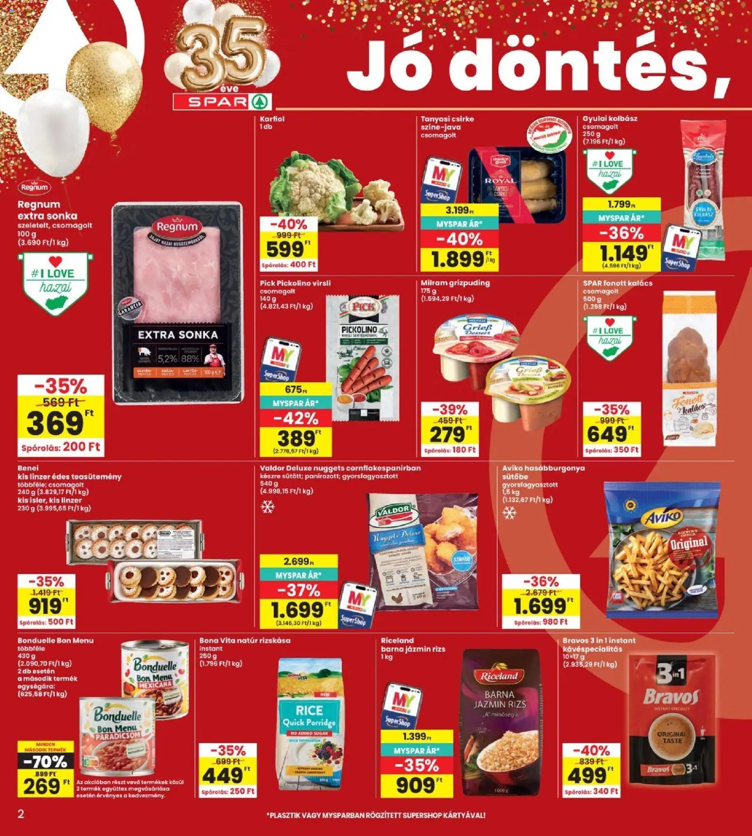 Interspar akciós ujság - amely érvényes a következő dátumtól: 2026.10.22. | Oldal: 2 | Termékek: Virsli, Bravos, Linzer, Hasábburgonya