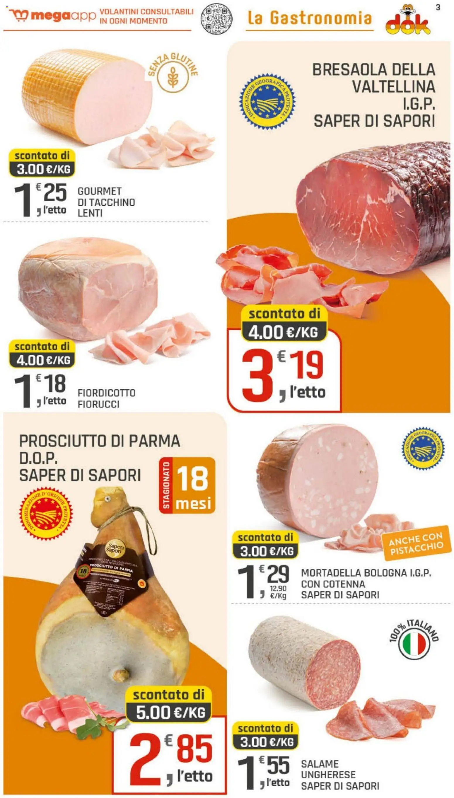 Volantino DOK del 02/09/2026 | Pagina: 3 | Prodotti: Prosciutto di Parma, Pistacchio, Mortadella, Lenti