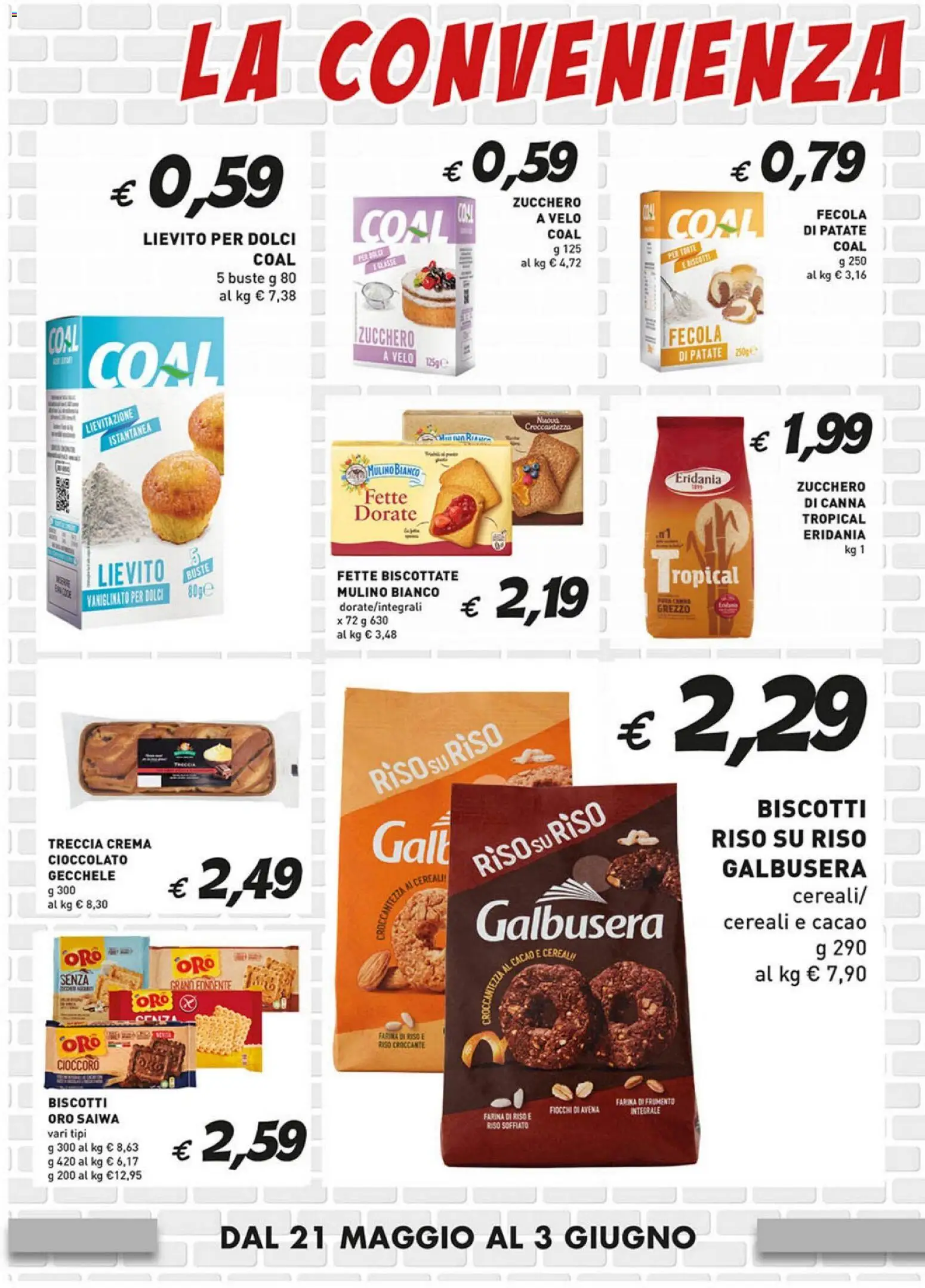 Volantino Coal del 21.05.2026 | Pagina: 4 | Prodotti: Cereali, Zucchero, Farina, Fette biscottate