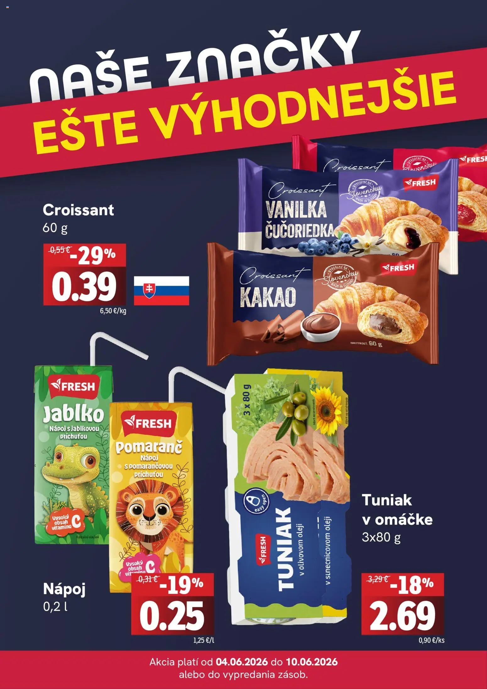 Nové Fresh akcie – leták je platný od 04.06.2026 | Strana: 4 | Produkty: Olej, Tuniak, Croissant, Kakao