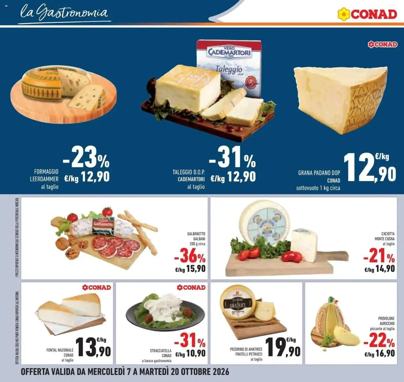 Volantino Conad del 07/10/2026 | Pagina: 24 | Prodotti: Provolone, Formaggio, Grana Padano, Stracciatella