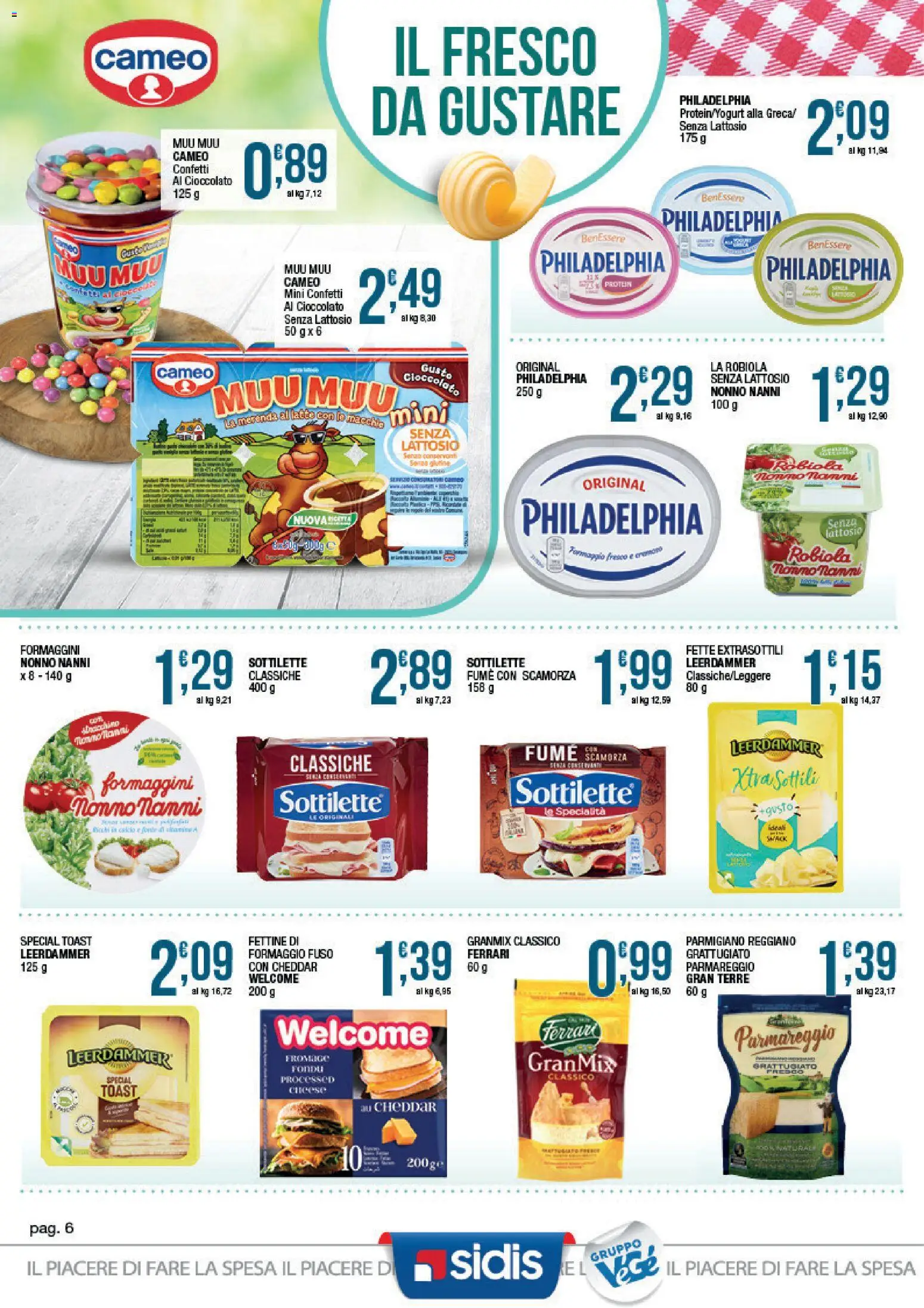 Volantino Sidis del 24/08/2026 | Pagina: 6 | Prodotti: Latte, Formaggio, Parmigiano, Formaggio fuso