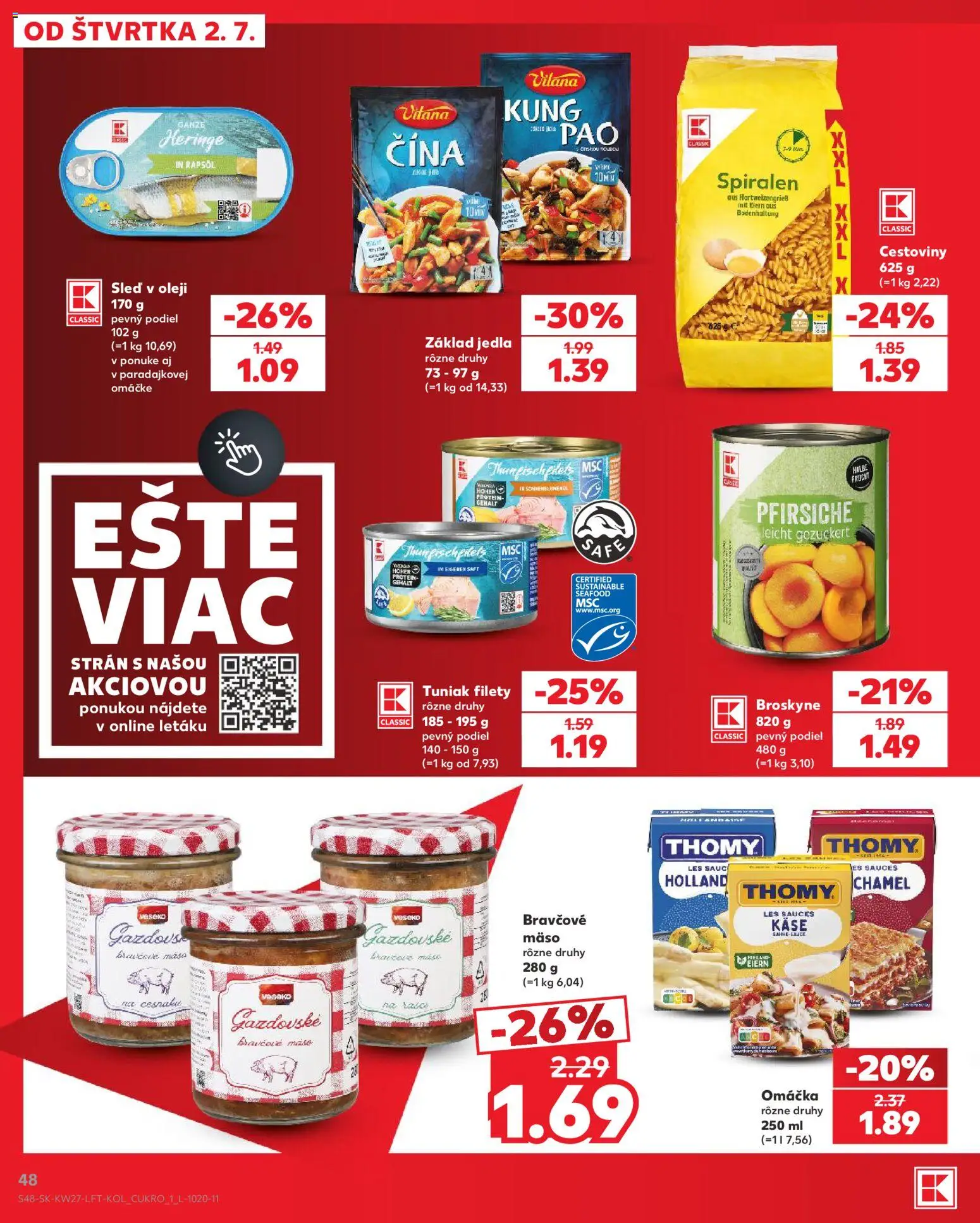 Nové Kaufland akcie – leták je platný od 02.07.2026 | Strana: 48 | Produkty: Tuniak, Protein, Omáčka, Broskyne