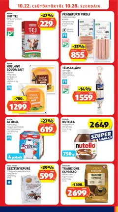 HOLLAND GOUDA SAJT, többféle, 400 g vagy, 265 g/darab, 3 247,50 /, 4 901,89 Ft/kg - amely érvényes a következő dátumtól: 2026.10.22. | Oldal: 11