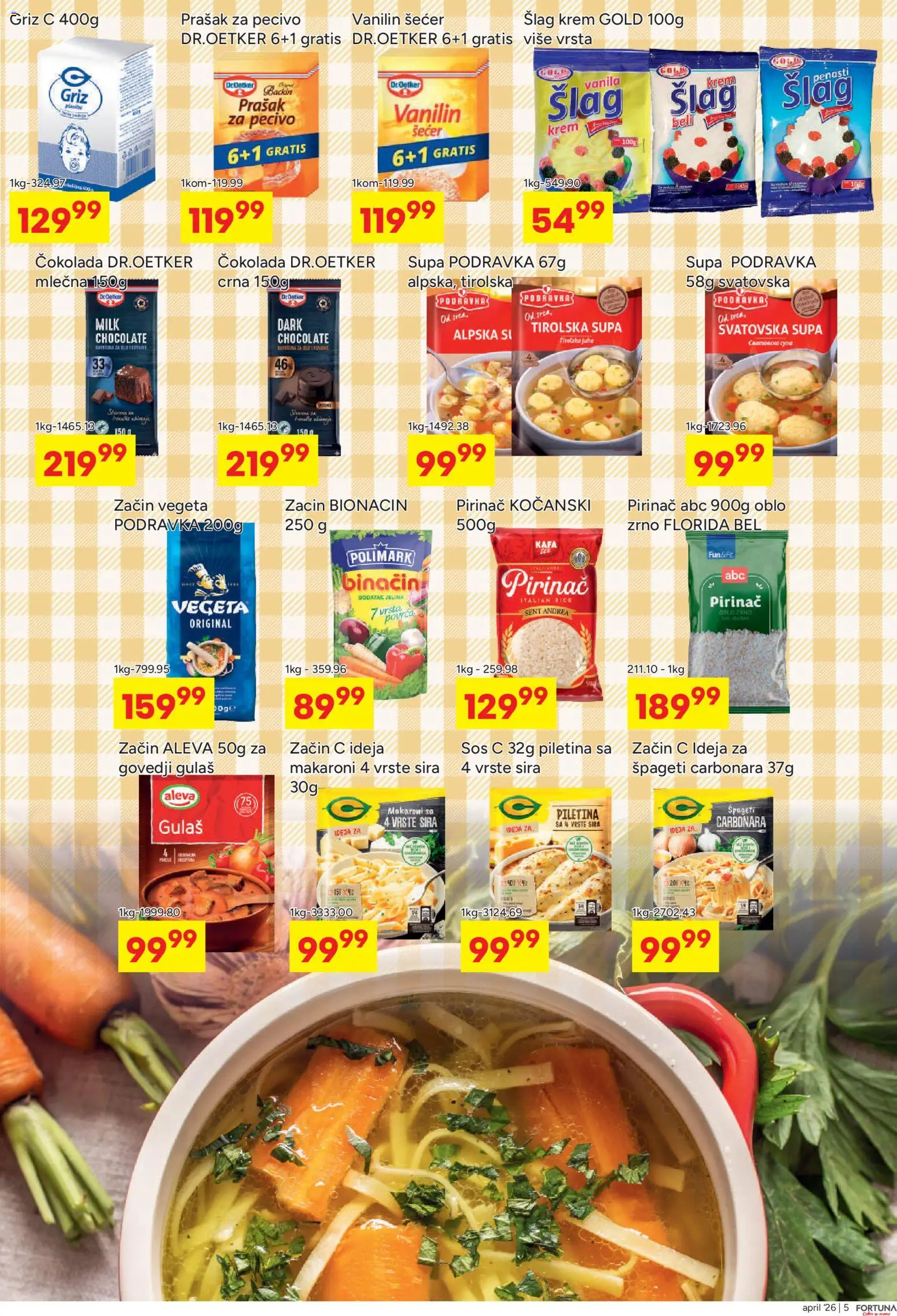 Fortuna Market katalog - važi od 13.04.2026 | Strana: 5 | Proizvode: Šećer, Čokolada, Pecivo, Pirinač