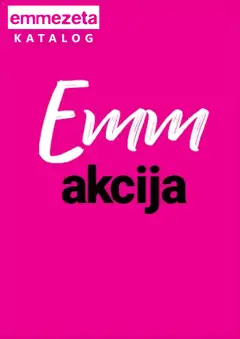 Emmezeta Katalog - Pregled kataloga iz trgovine Emmezeta, vrijedi od 03.07.2026