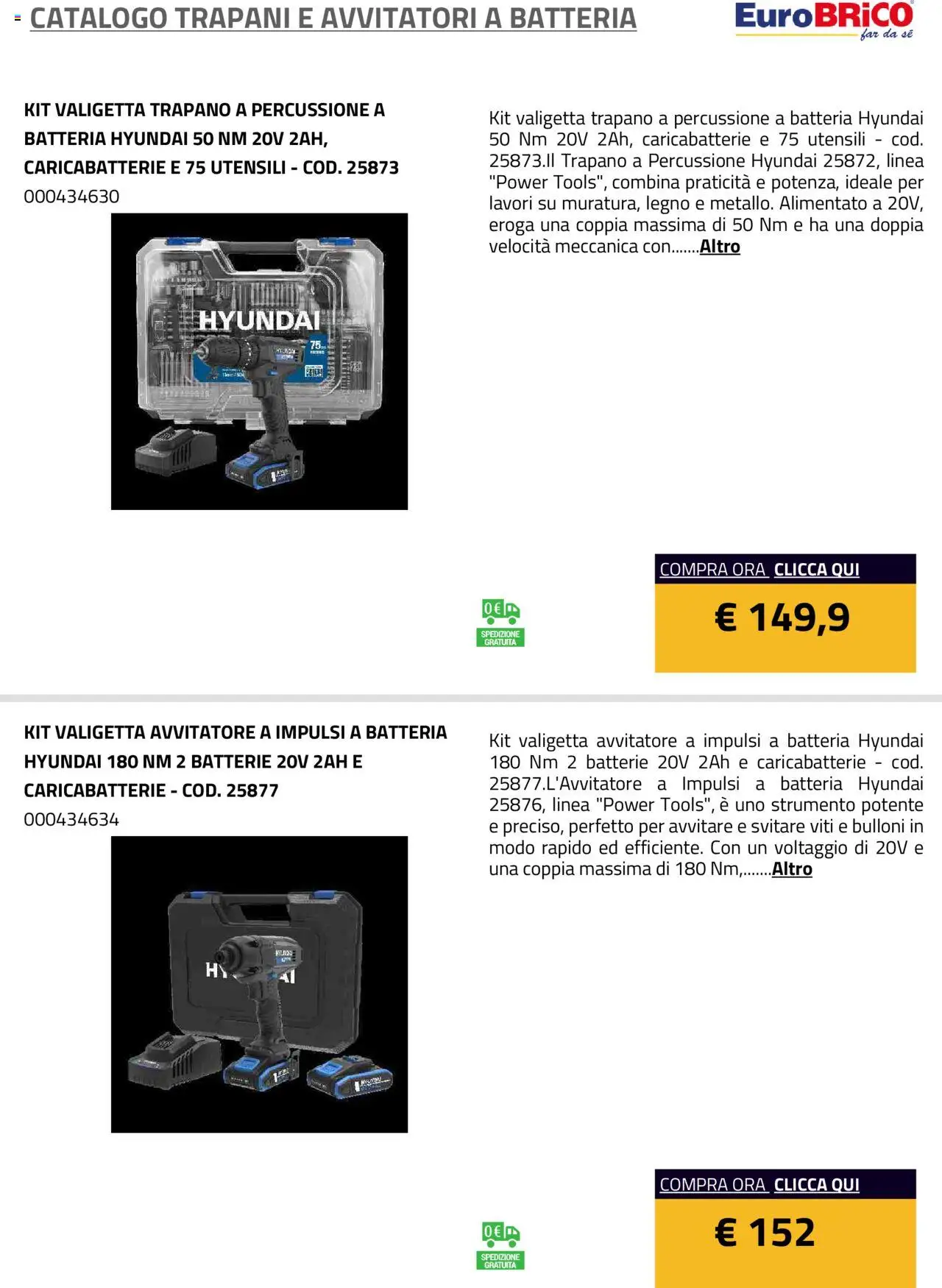 Volantino Eurobrico del 23.07.2025 | Pagina: 17 | Prodotti: Avvitatore, Trapano, Valigetta, Batteria