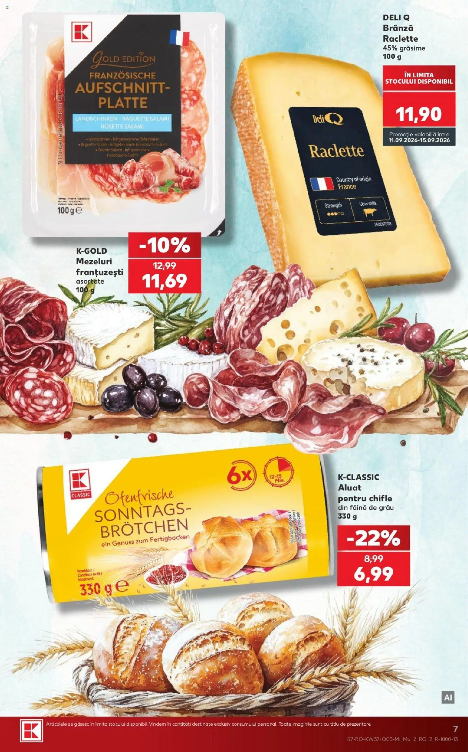 Kaufland RO akciós ujság - amely érvényes a következő dátumtól: 2026.09.09. | Oldal: 7 | Termékek: Chili, Croissant