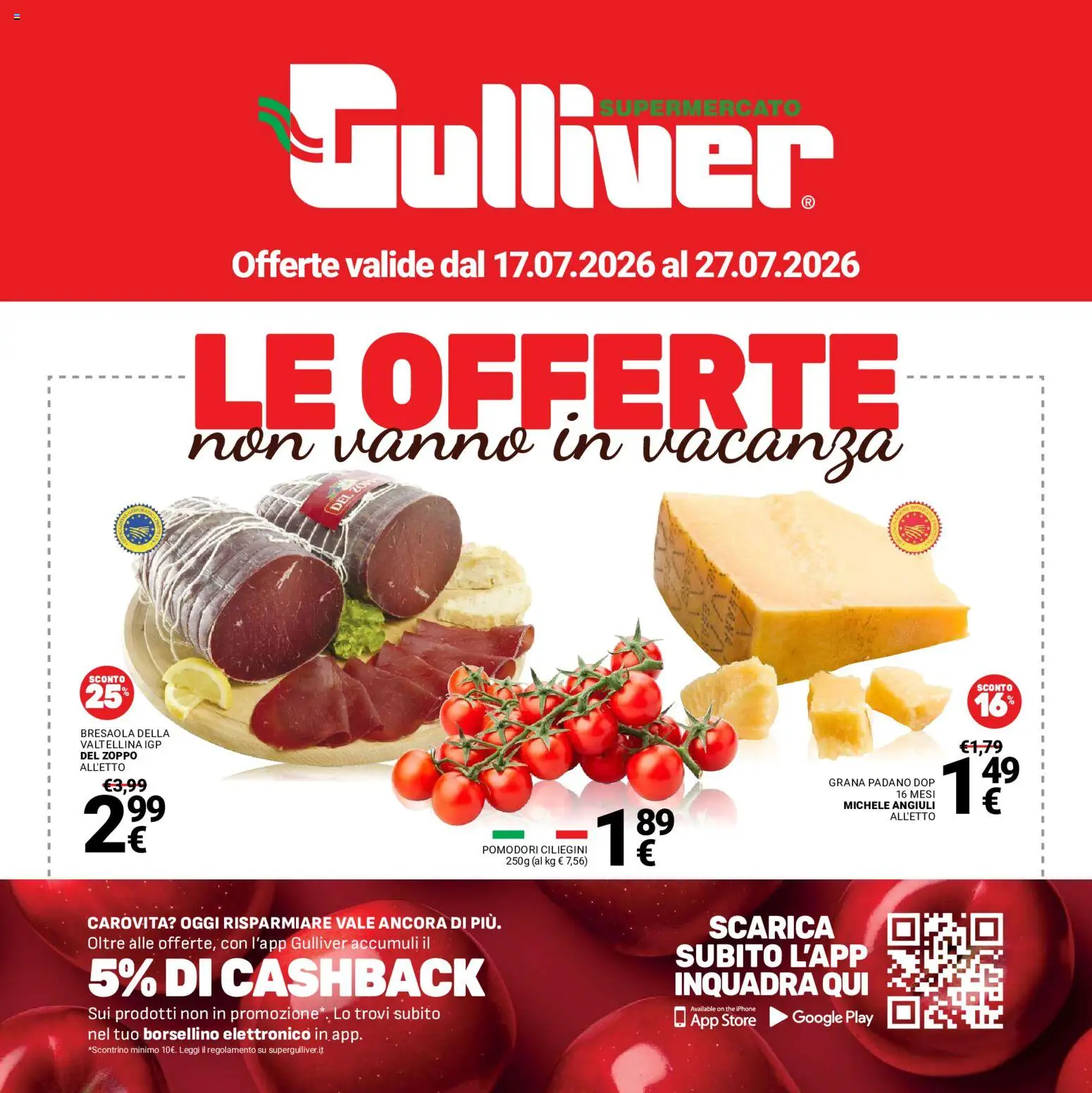 Volantino Gulliver del 17/07/2026 | Pagina: 1 | Prodotti: Iphone, Bresaola, Pomodori, Grana Padano