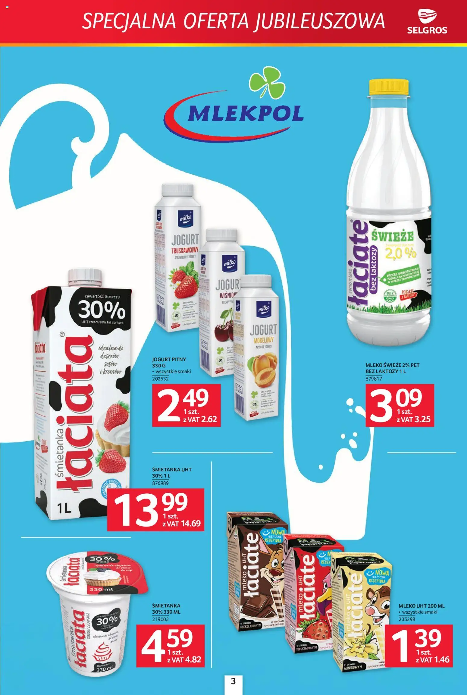 Selgros cash&carry gazetka - Specjalna Oferta Jubileuszowa od 24.09.2026 | Strona: 3 | Produkty: Jogurt pitny, Mleko, Mleko UHT, Mleko świeże