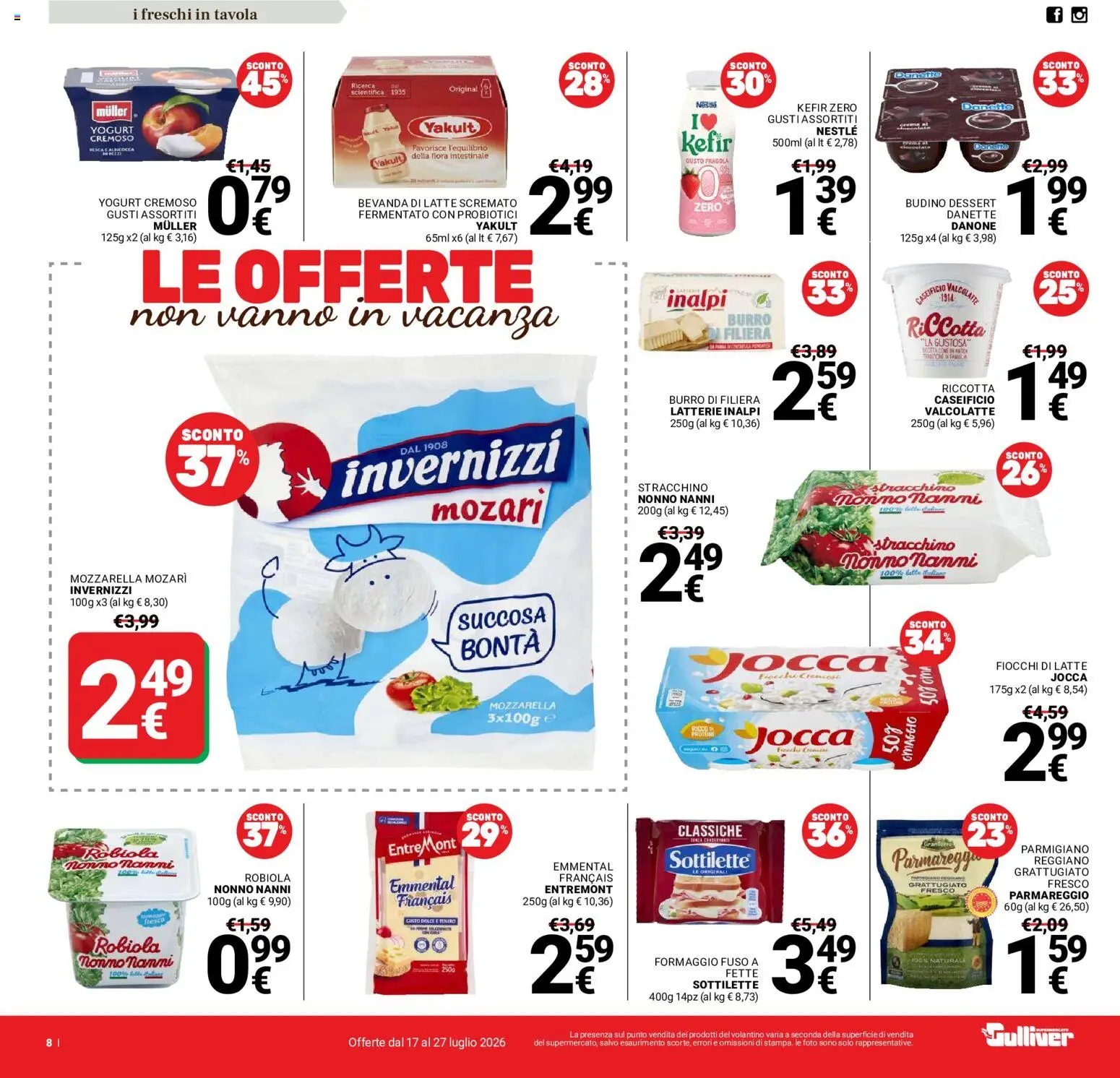 Volantino Gulliver del 17/07/2026 | Pagina: 8 | Prodotti: Fiocchi, Formaggio, Stracchino, Budino