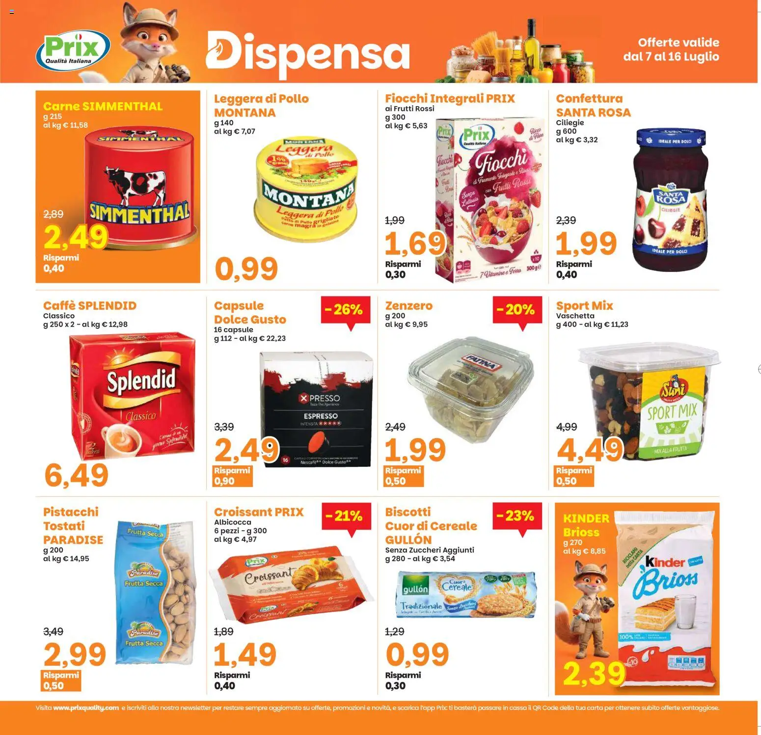 Volantino Prix del 07/07/2026 | Pagina: 16 | Prodotti: Petto di Pollo, Caffè, Frutta, Croissant