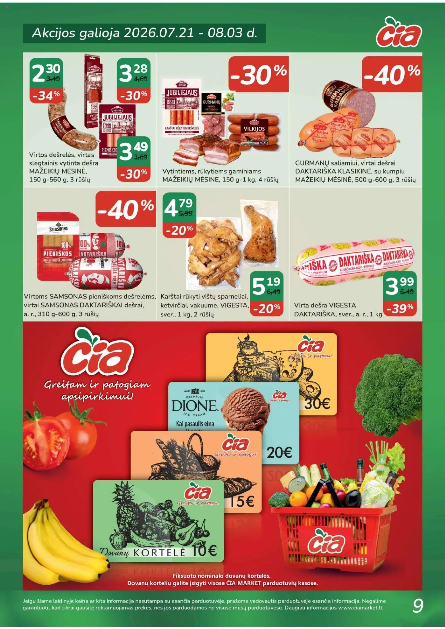 ČIA MARKET akcijos nuo 2026.07.21 | Puslapis: 9 | Prekių: Dešrelės, Dešra