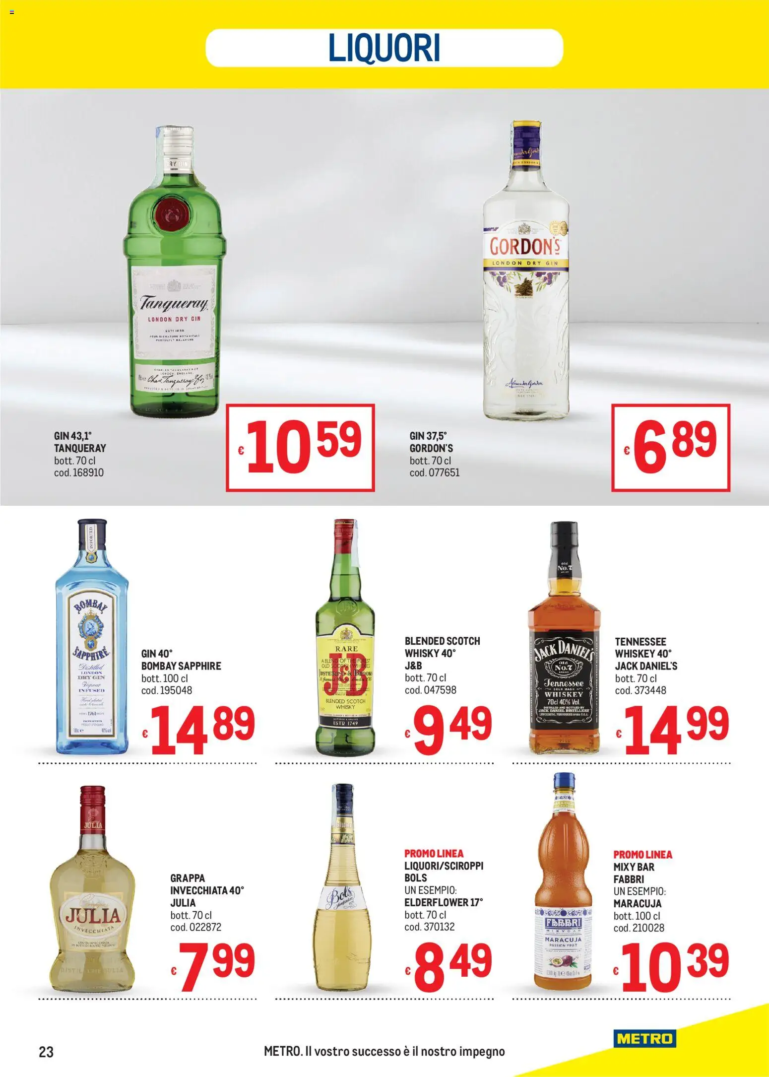 Volantino Metro del 22/10/2026 | Pagina: 23 | Prodotti: Gin, Whisky, The, Gin Gordon’s