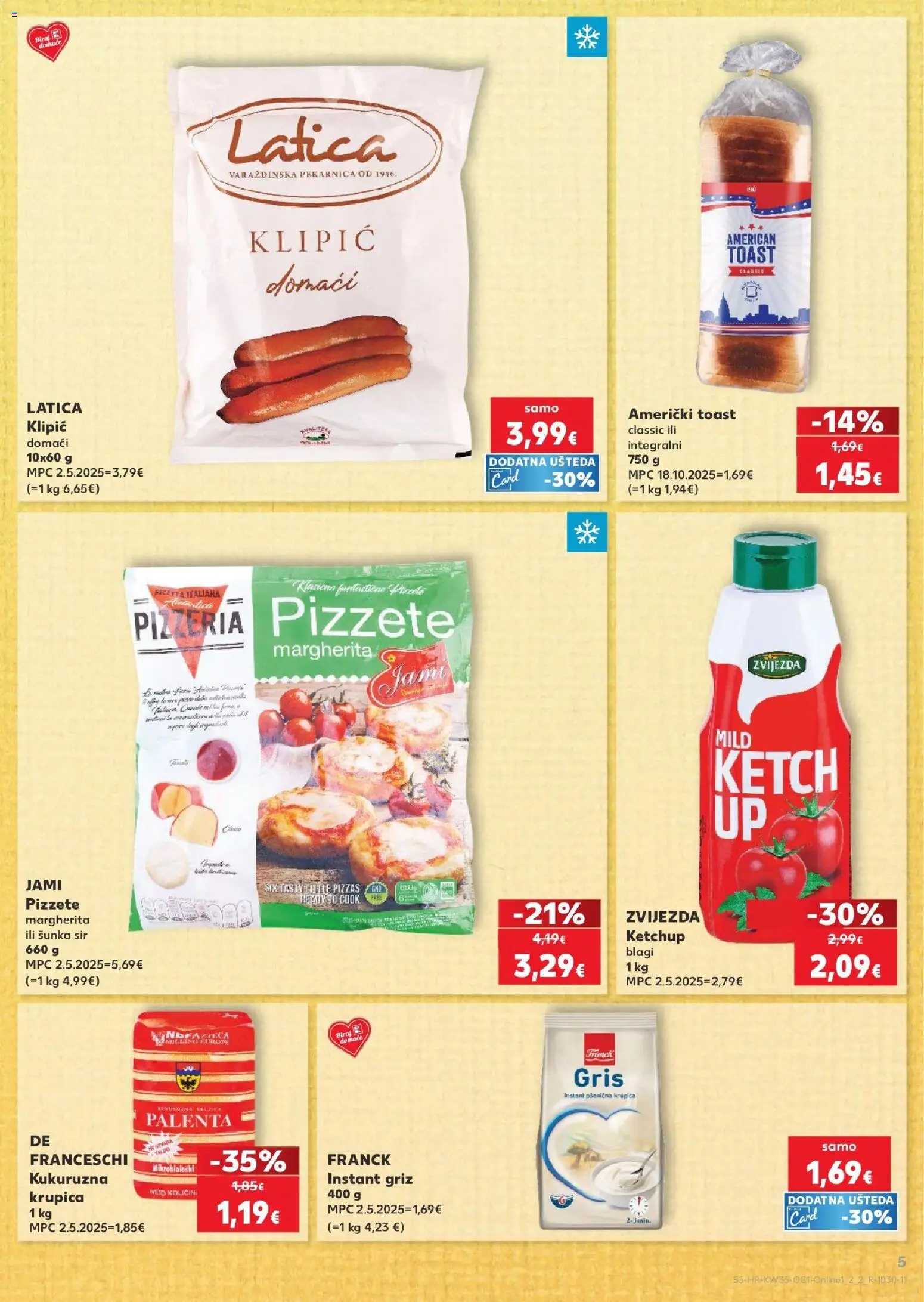 Kaufland katalog | vrijedi od 26.08.2026 | Stranica: 5 | Proizvodi: Griz, Toast, Šunka, Krupica