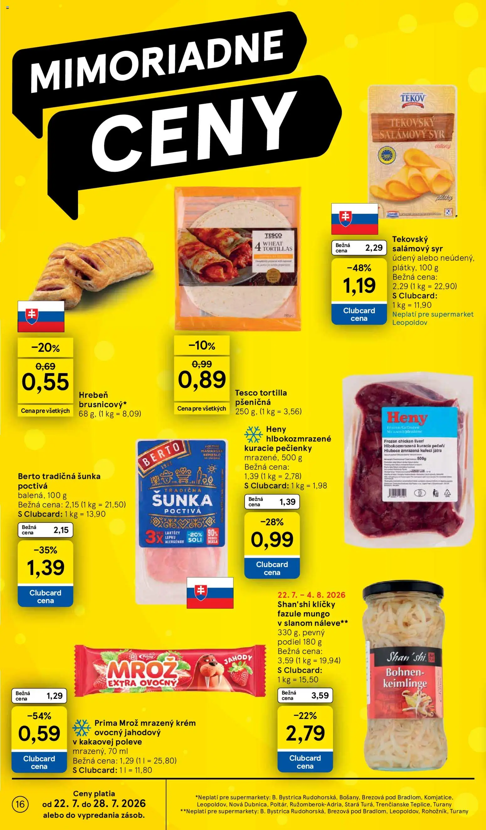 Nové Tesco akcie – leták je platný od 22.07.2026 | Strana: 16 | Produkty: Tortilla, Hrebeň, Jahody, Krém