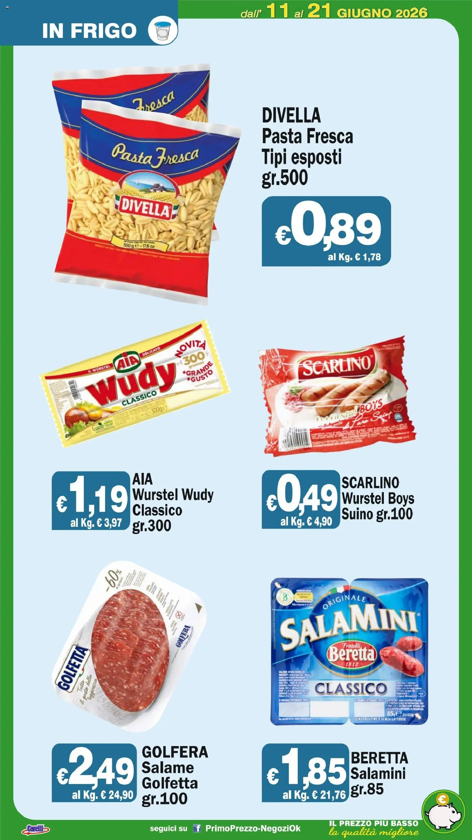 Volantino Primo Prezzo del 11.06.2026 | Pagina: 44 | Prodotti: Salame, Latte, Pasta, Wurstel