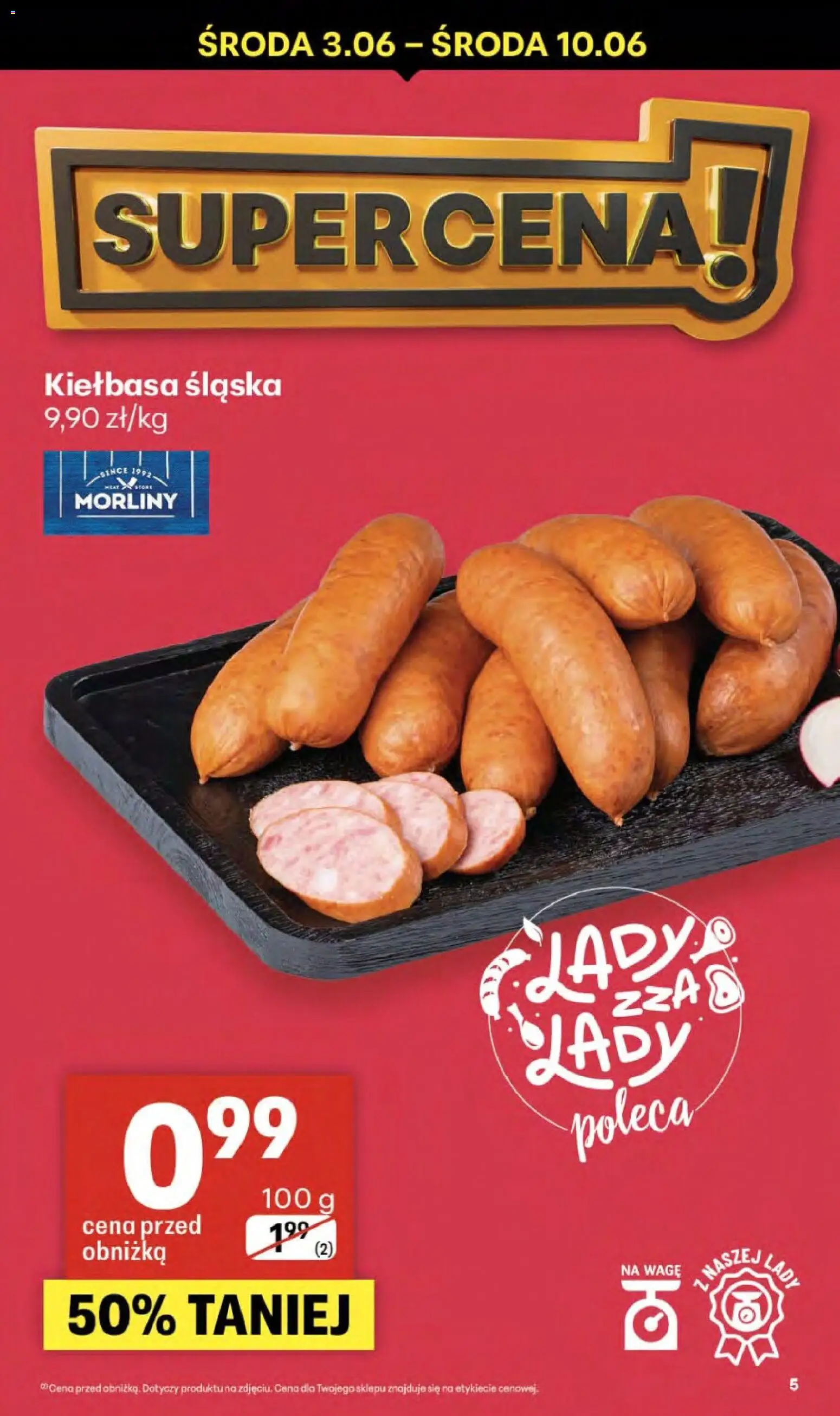 Delikatesy Centrum gazetka - Sklepy Własne od 03.06.2026 | Strona: 5 | Produkty: Kiełbasa, Kiełbasa śląska