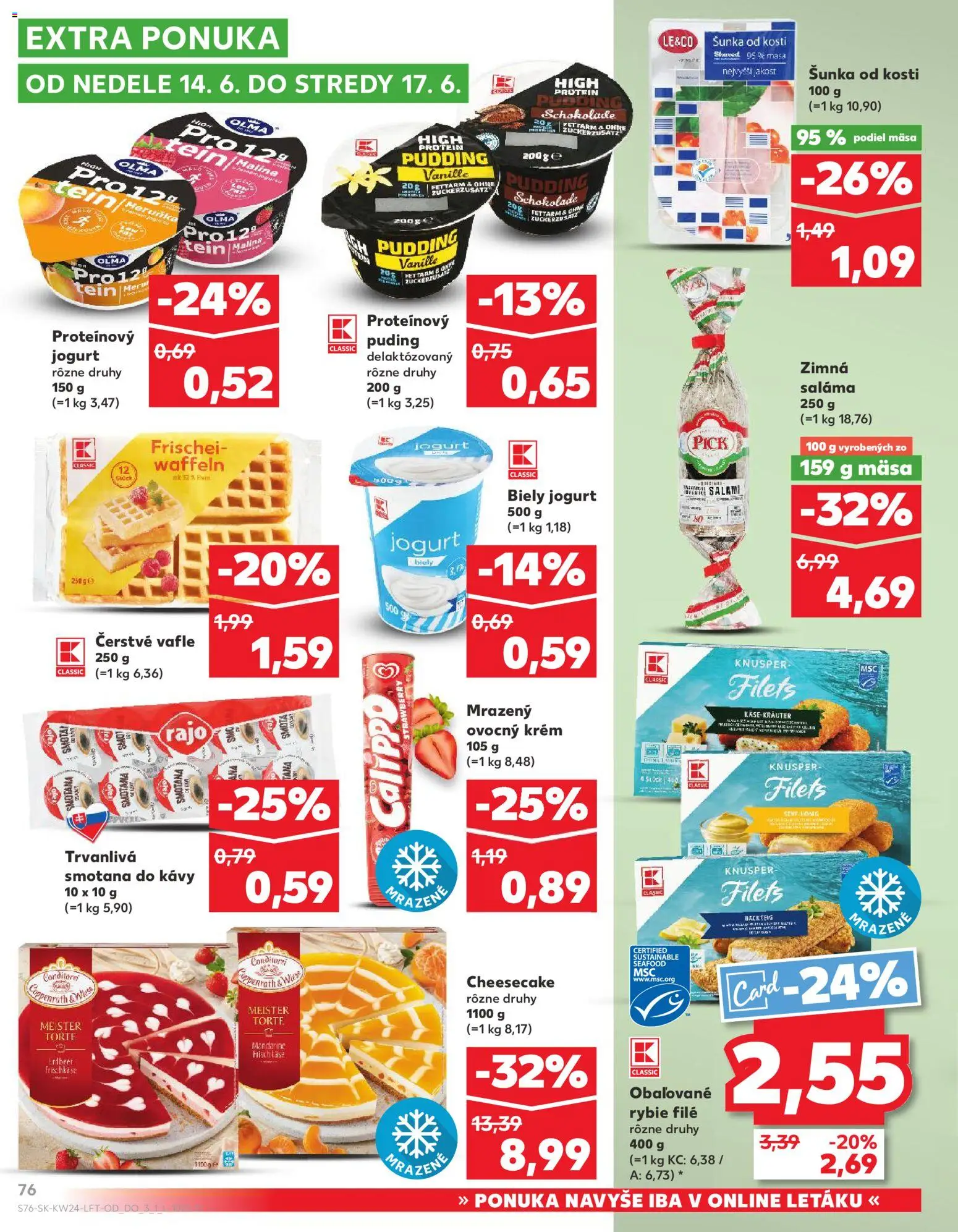 Nové Kaufland akcie – leták je platný od 11.06.2026 | Strana: 76 | Produkty: Jogurt, Proteínový puding, Protein, Puding