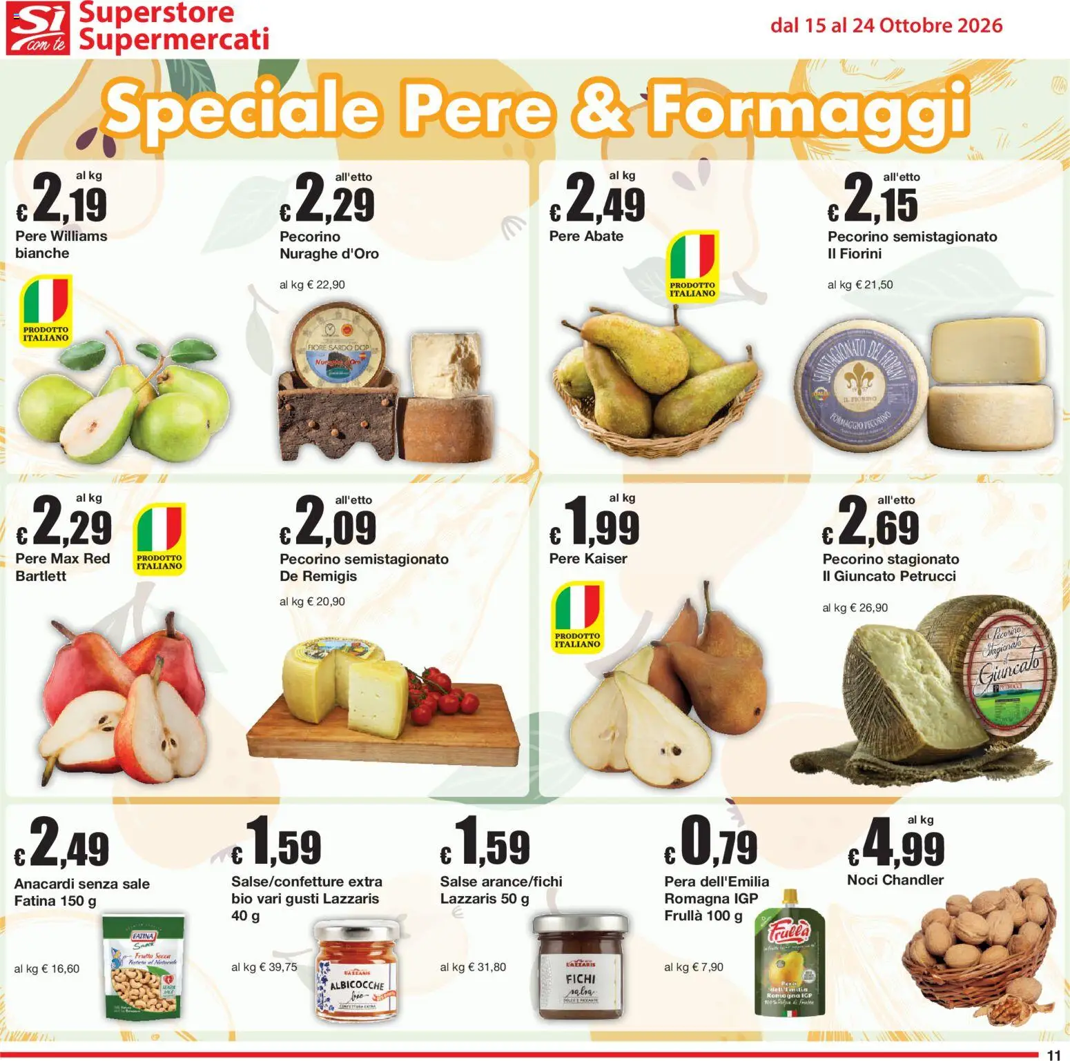 Volantino Sì con Te del 15/10/2026 | Pagina: 11 | Prodotti: Tè, Pere, Anacardi, Pecorino