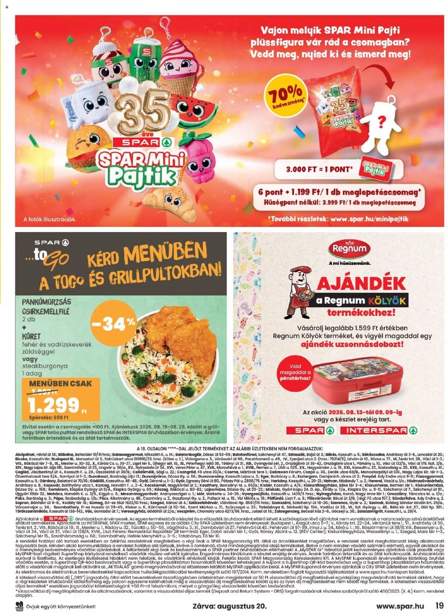 Spar akciós ujság - amely érvényes a következő dátumtól: 2026.08.19. | Oldal: 19 | Termékek: Köles, Szőlő, Liszt, Csirkemellfilé