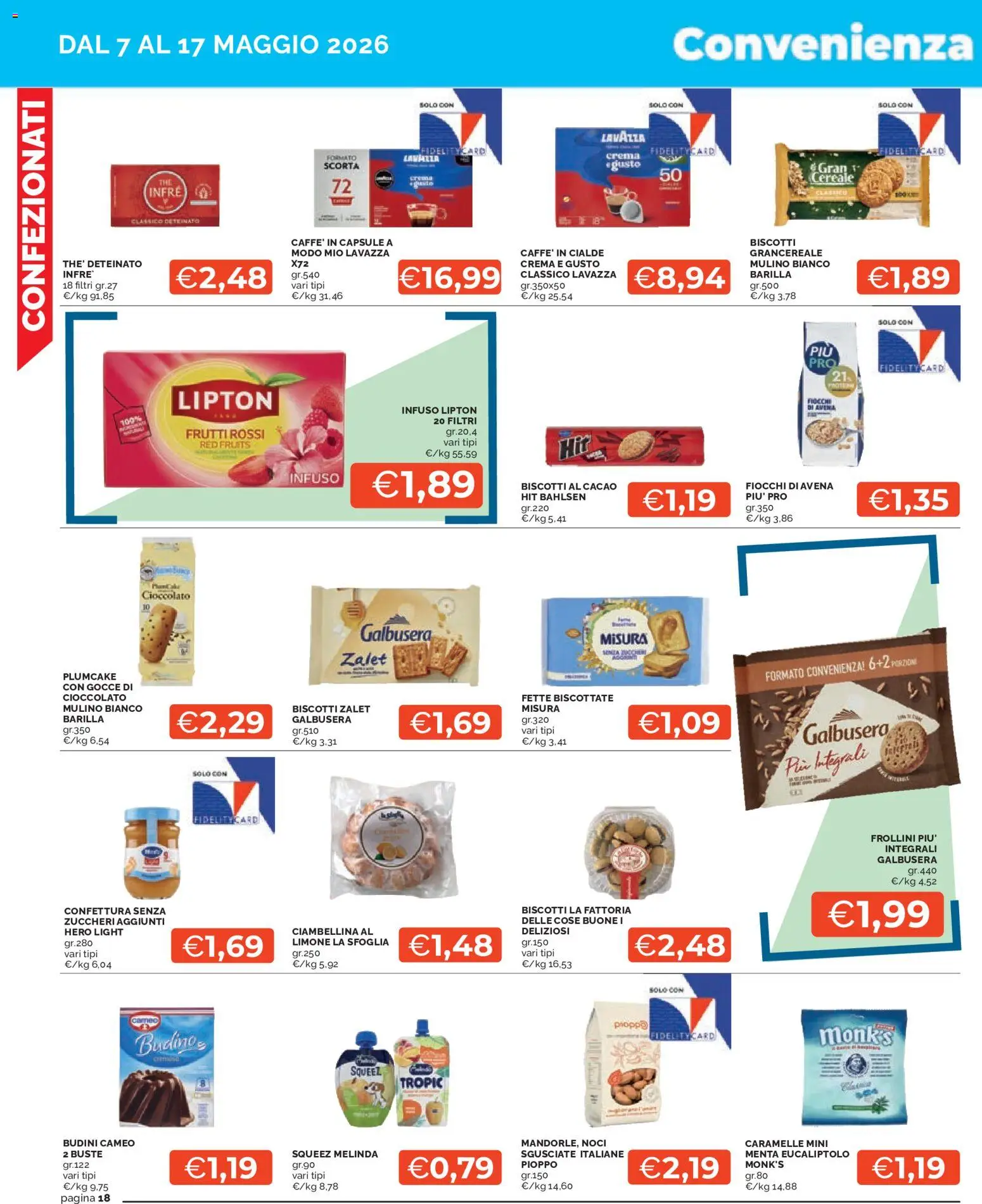 Volantino Mercatò del 07.05.2026 | Pagina: 18 | Prodotti: Cioccolato, Fiocchi, Noci, Lavazza