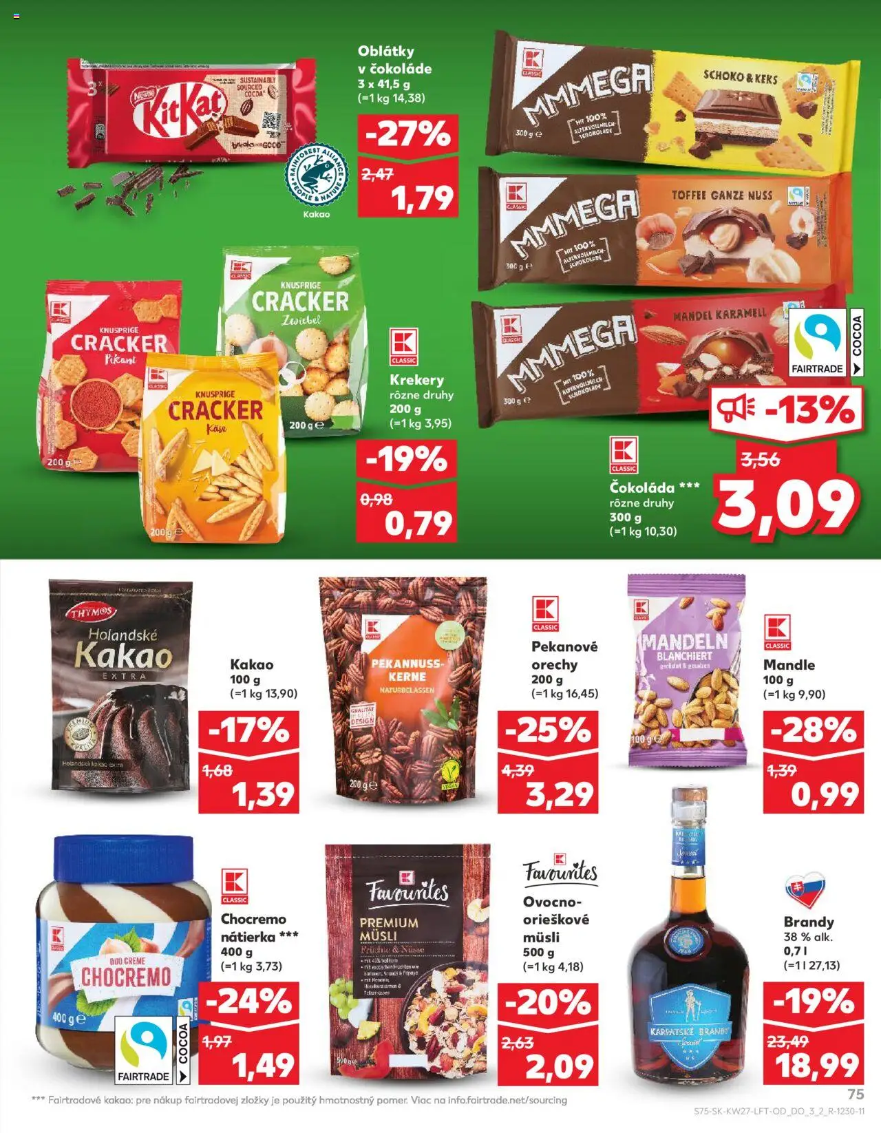 Nové Kaufland akcie – leták je platný od 03.07.2025 | Strana: 75 | Produkty: Nátierka, Karpatské brandy, Čokoláda, Brandy