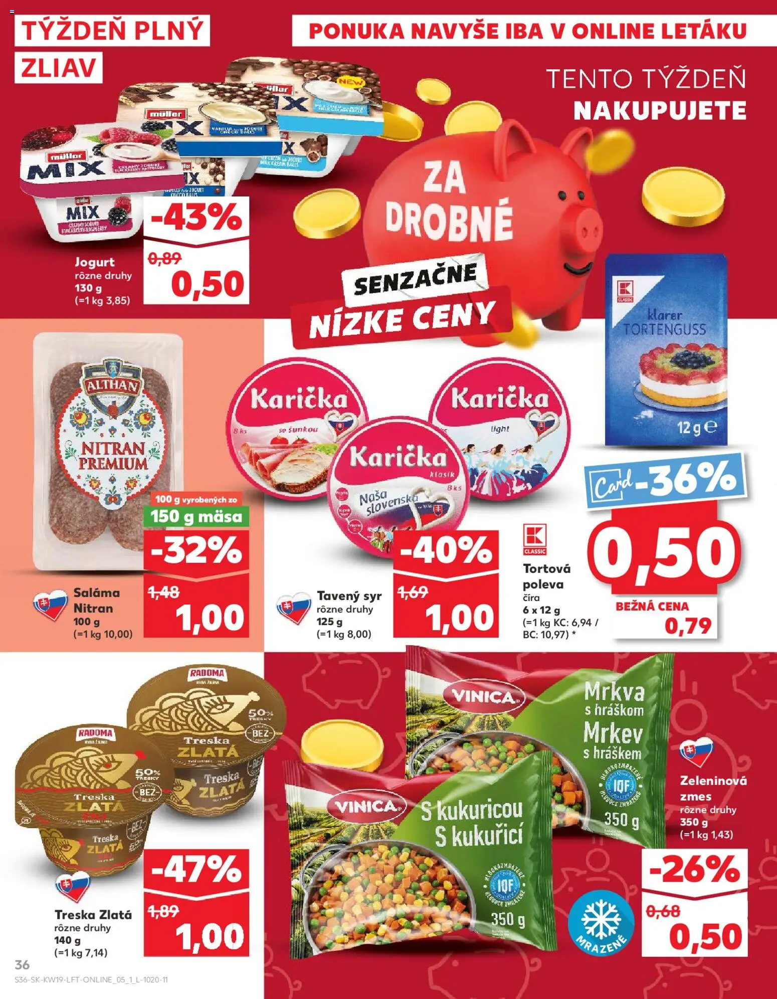 Nové Kaufland akcie – leták je platný od 07.05.2026 | Strana: 36 | Produkty: Syr, Jogurt, Ryba, Mrkva